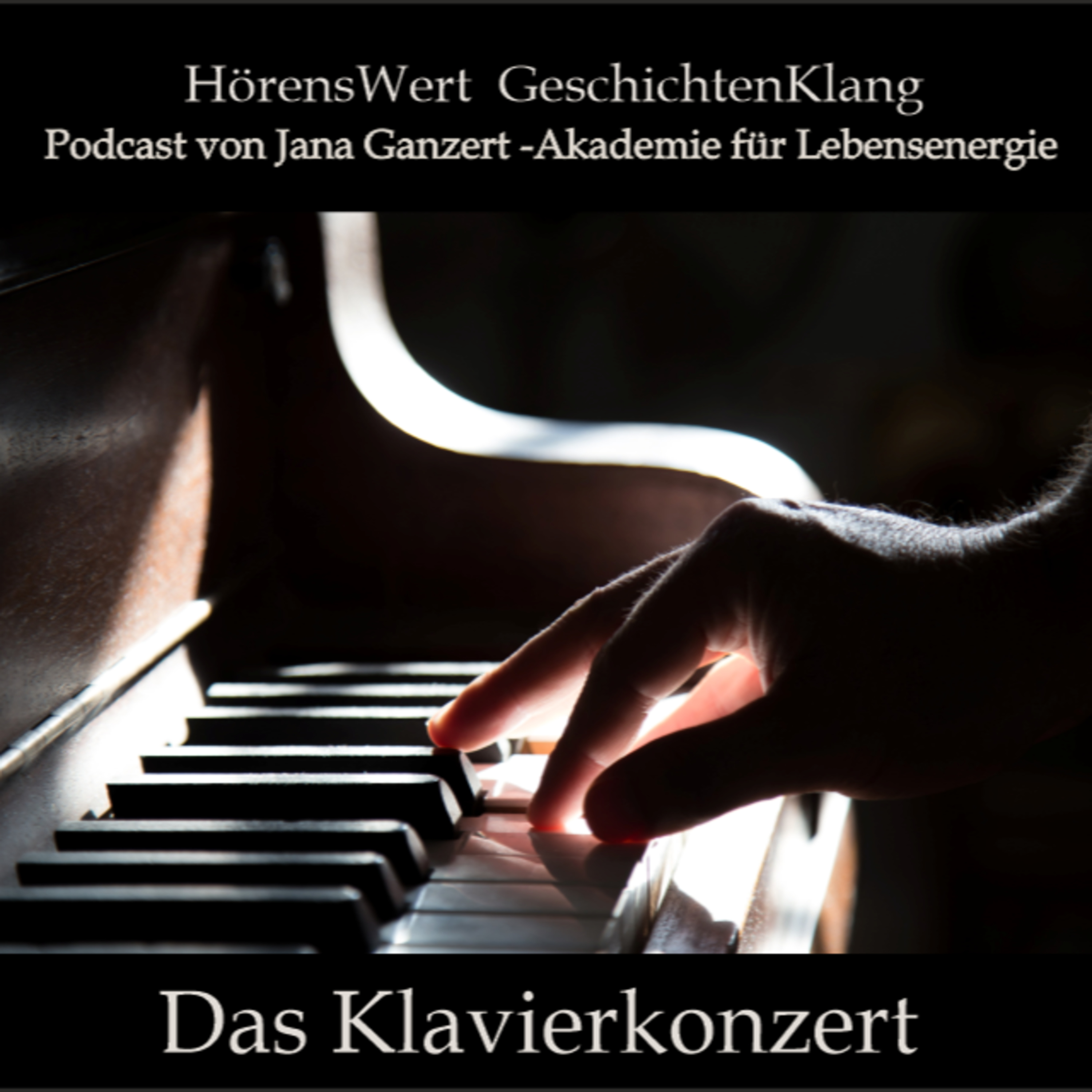 HörensWert - GeschichtenKlang - Podcast von Jana Ganzert und der Akademie für Lebensenergie