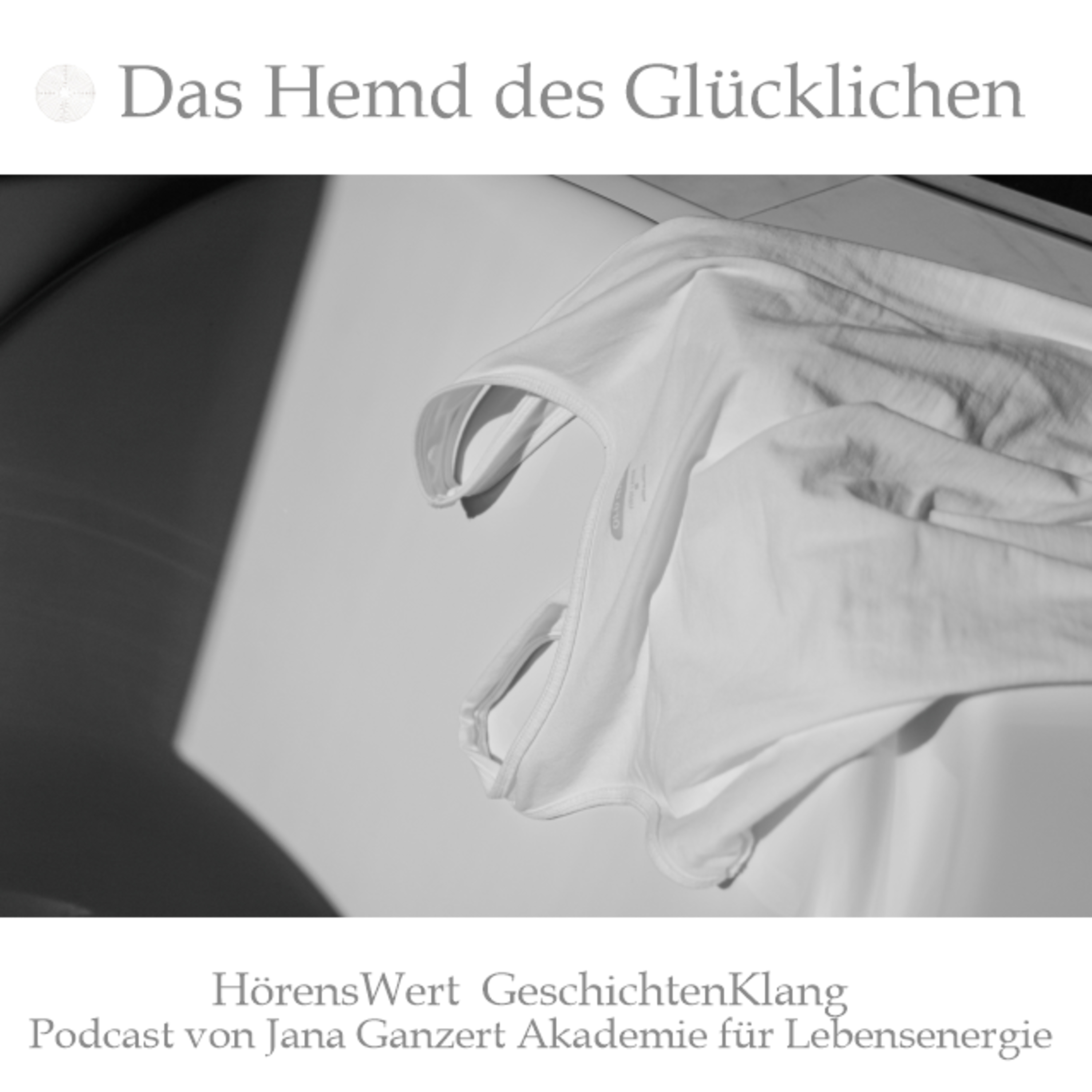 HörensWert - GeschichtenKlang - Podcast von Jana Ganzert und der Akademie für Lebensenergie