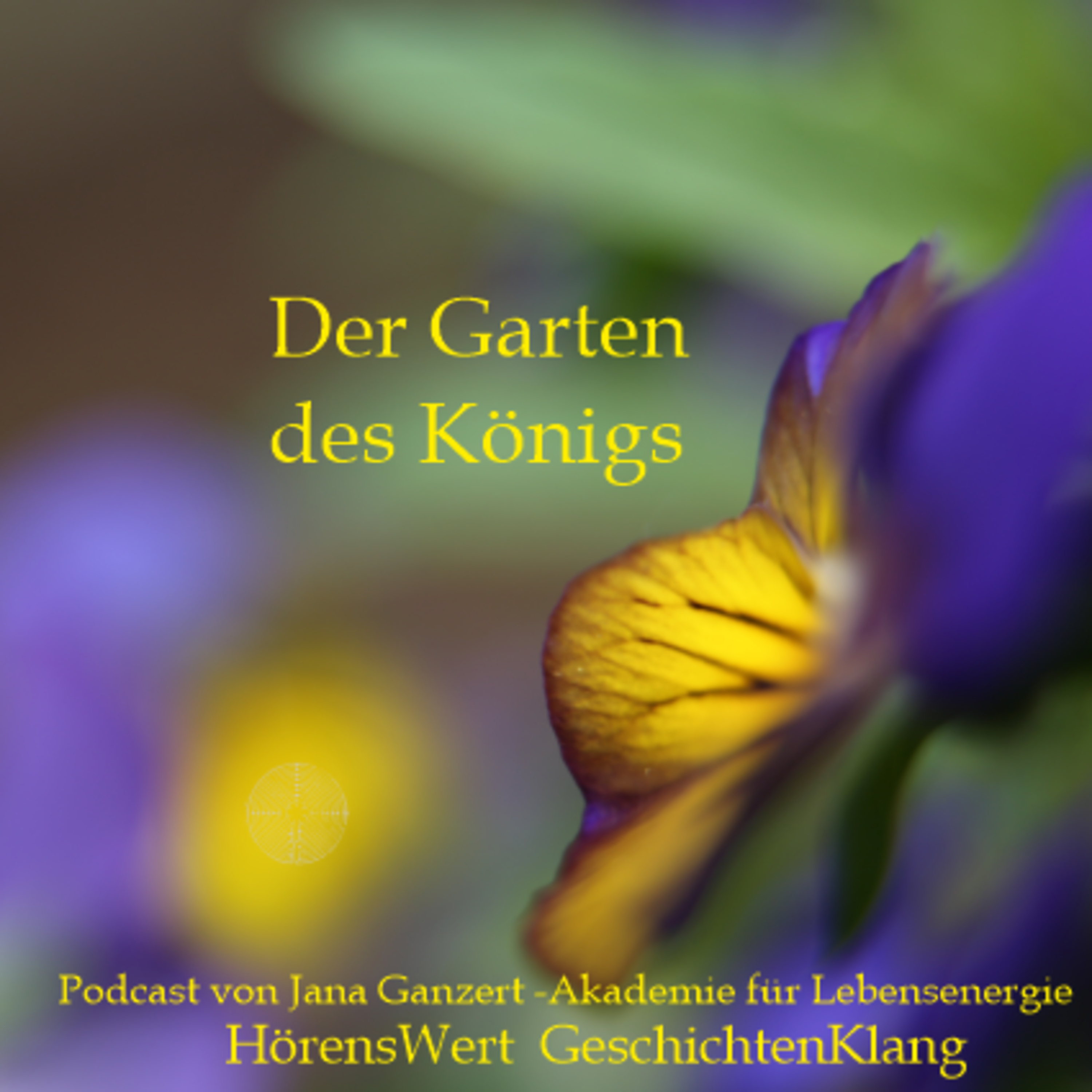 HörensWert - GeschichtenKlang - Podcast von Jana Ganzert und der Akademie für Lebensenergie
