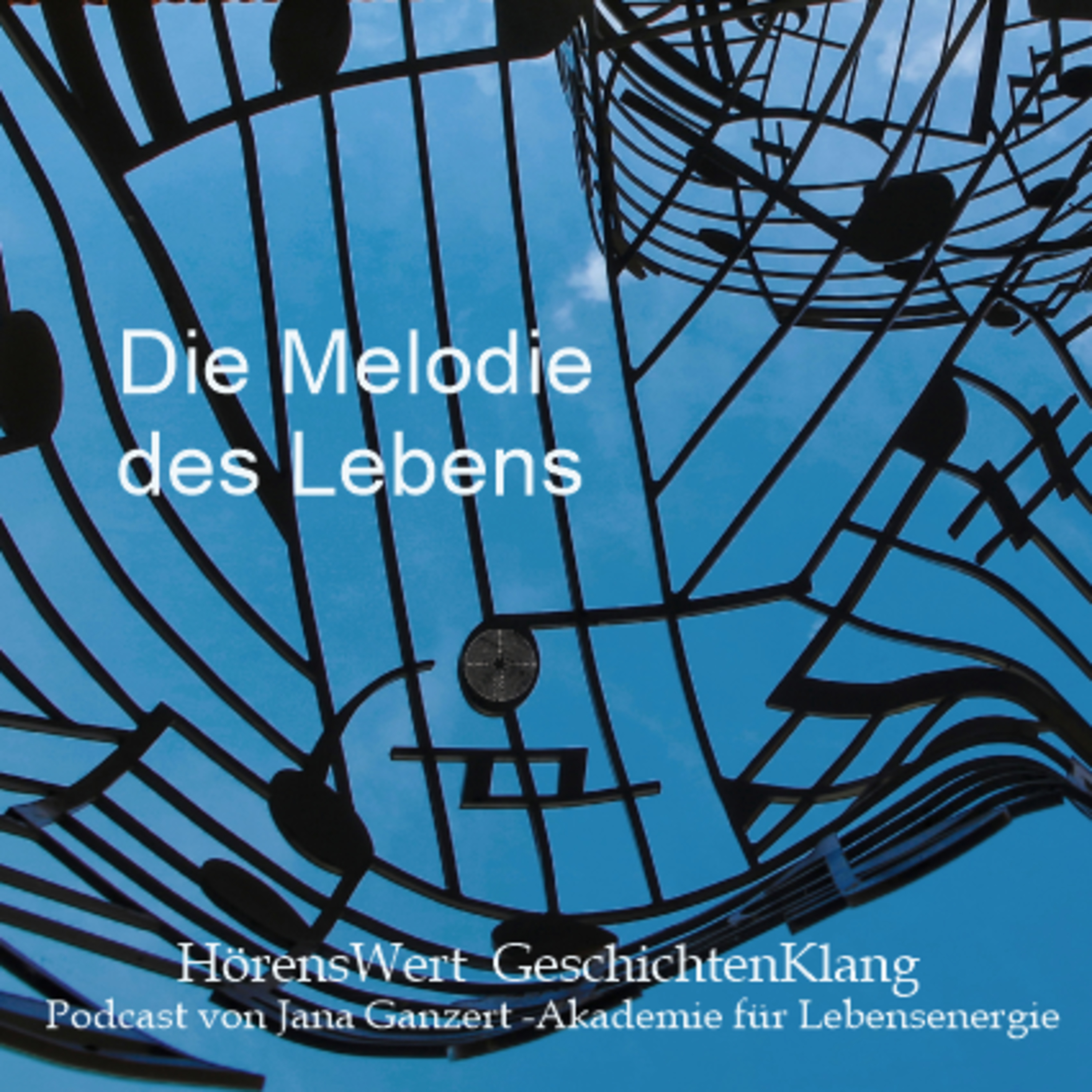 HörensWert - GeschichtenKlang - Podcast von Jana Ganzert und der Akademie für Lebensenergie