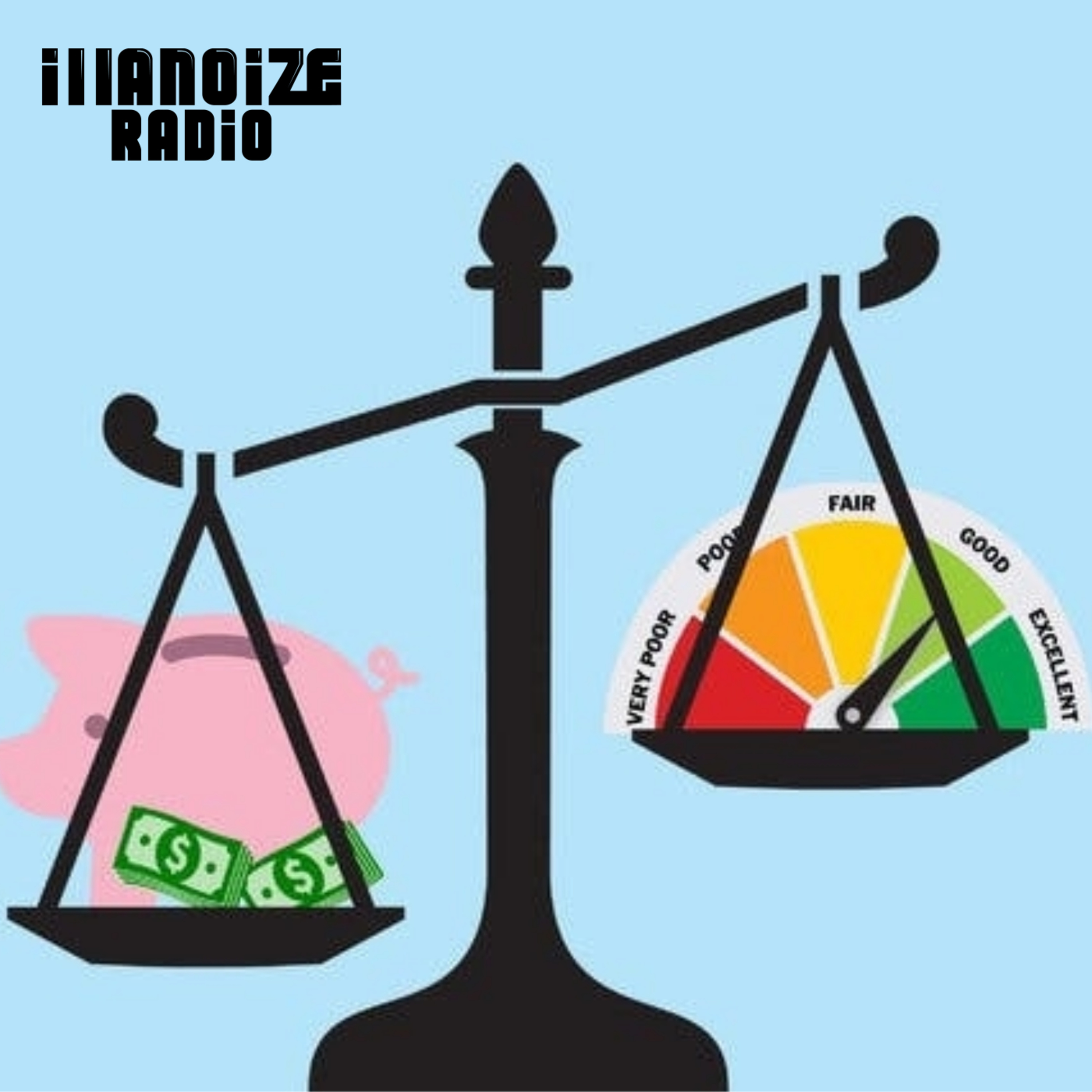 iLLTALK: 800 Credit score Vs 500,000.00 in cash | iLLANOiZE RADiO episode artwork