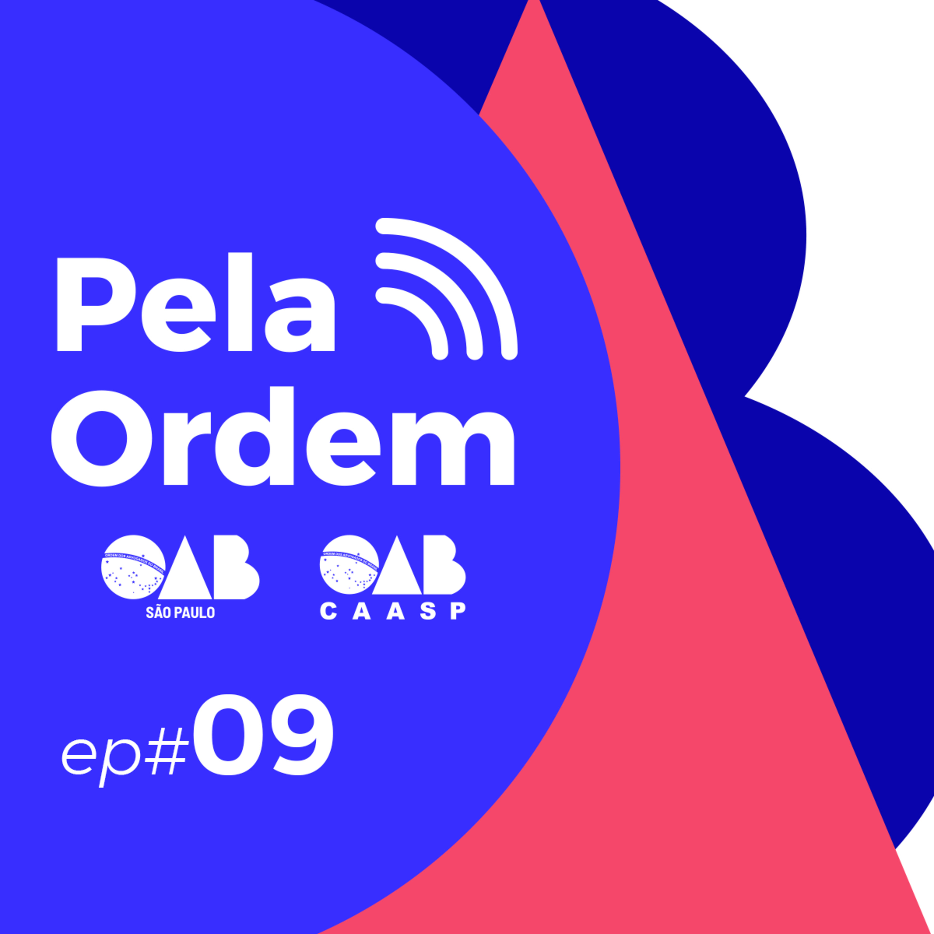 Pela Ordem - o podcast da OAB SP