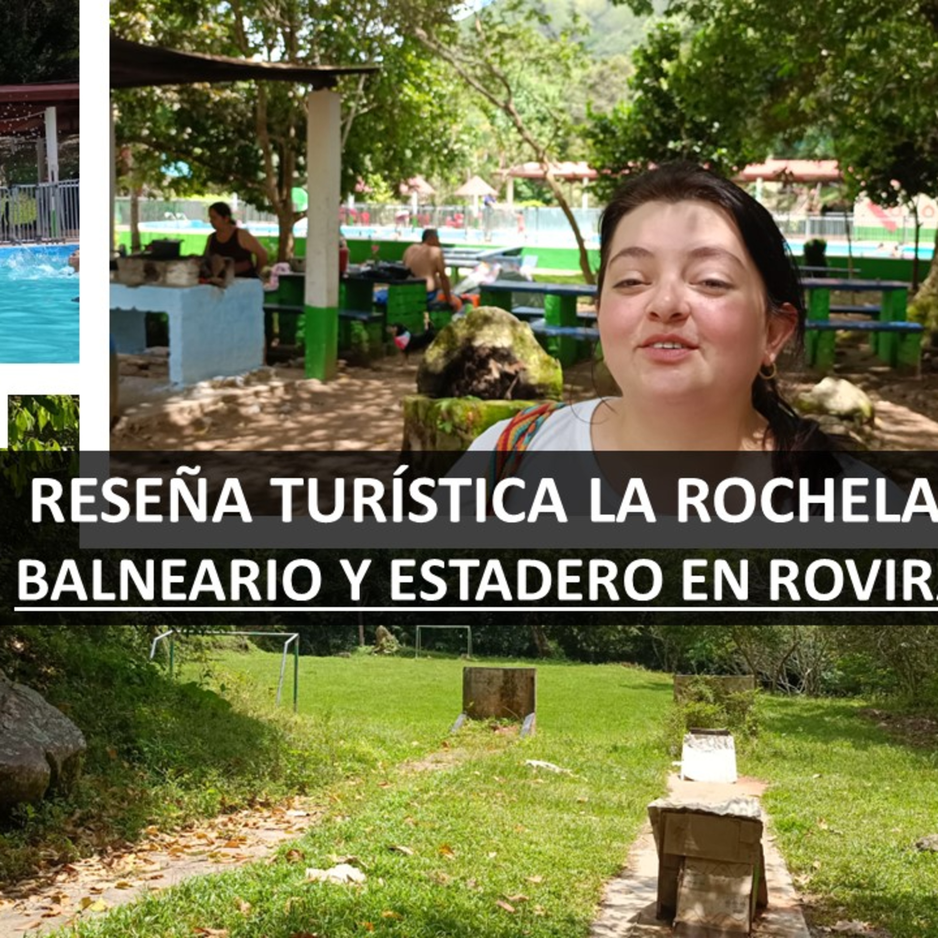 Balneario y Estadero la Rochela en Rovira: Reseña Turística episode artwork