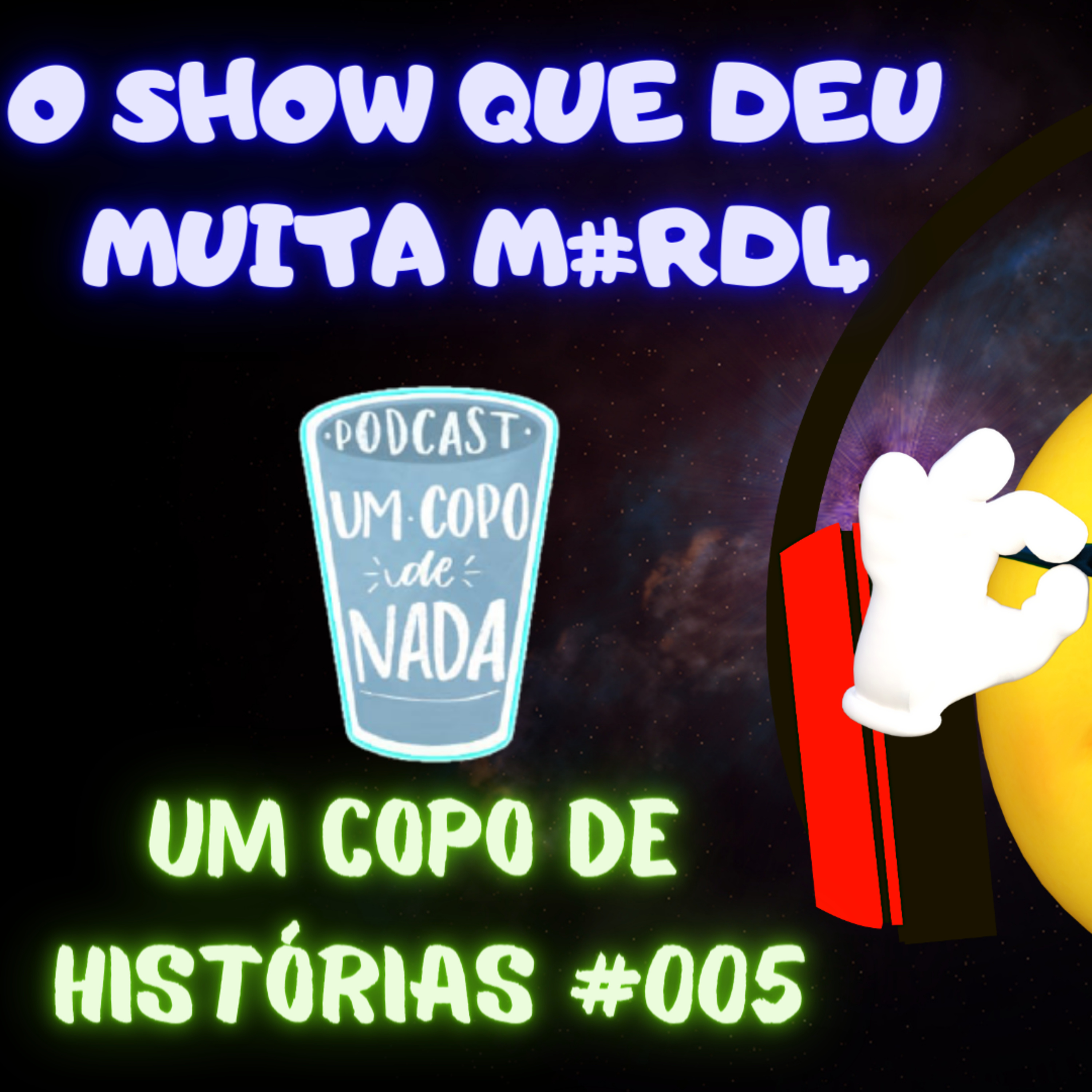 Um copo de nada podcast