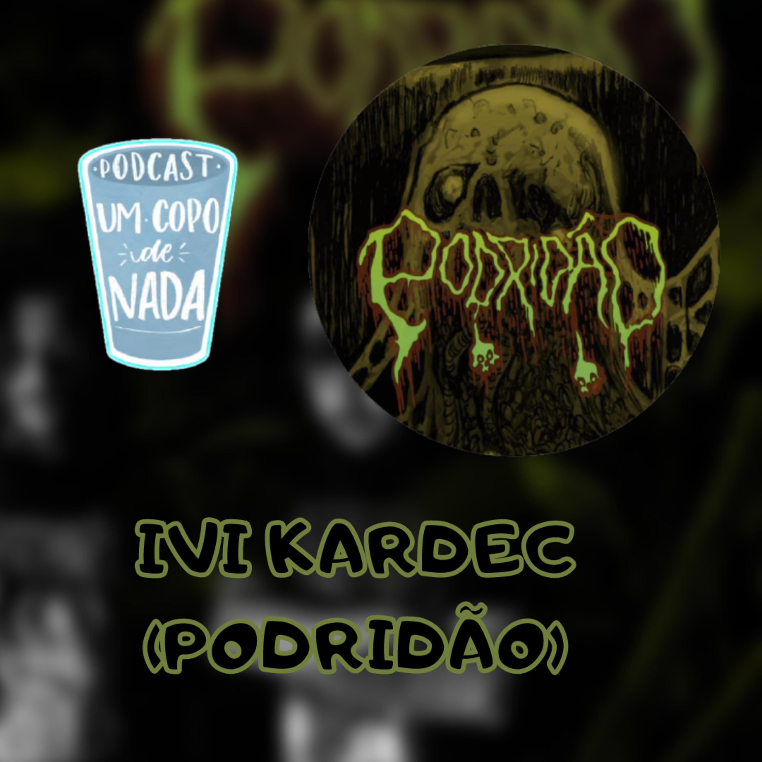 Um copo de nada podcast