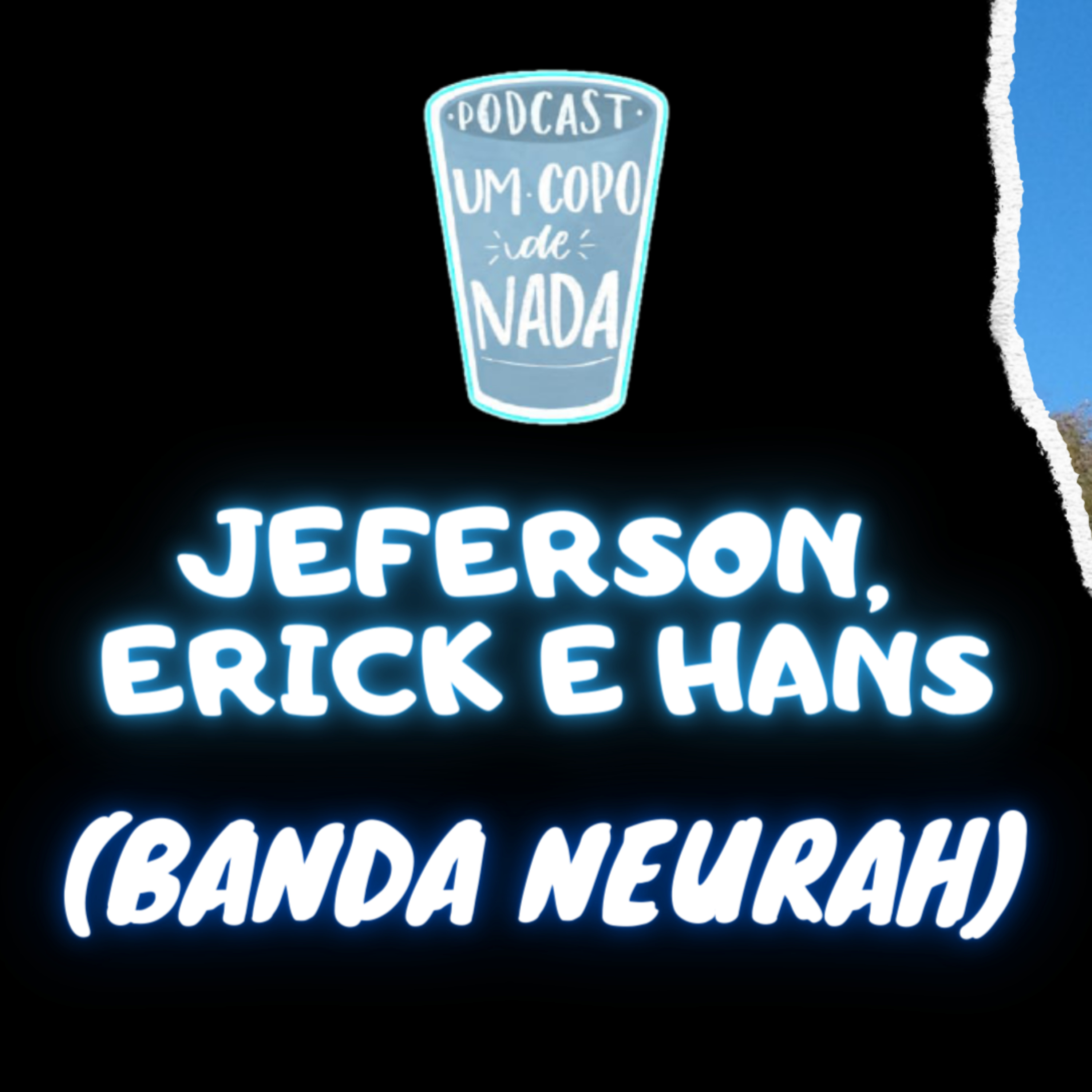 Um copo de nada podcast