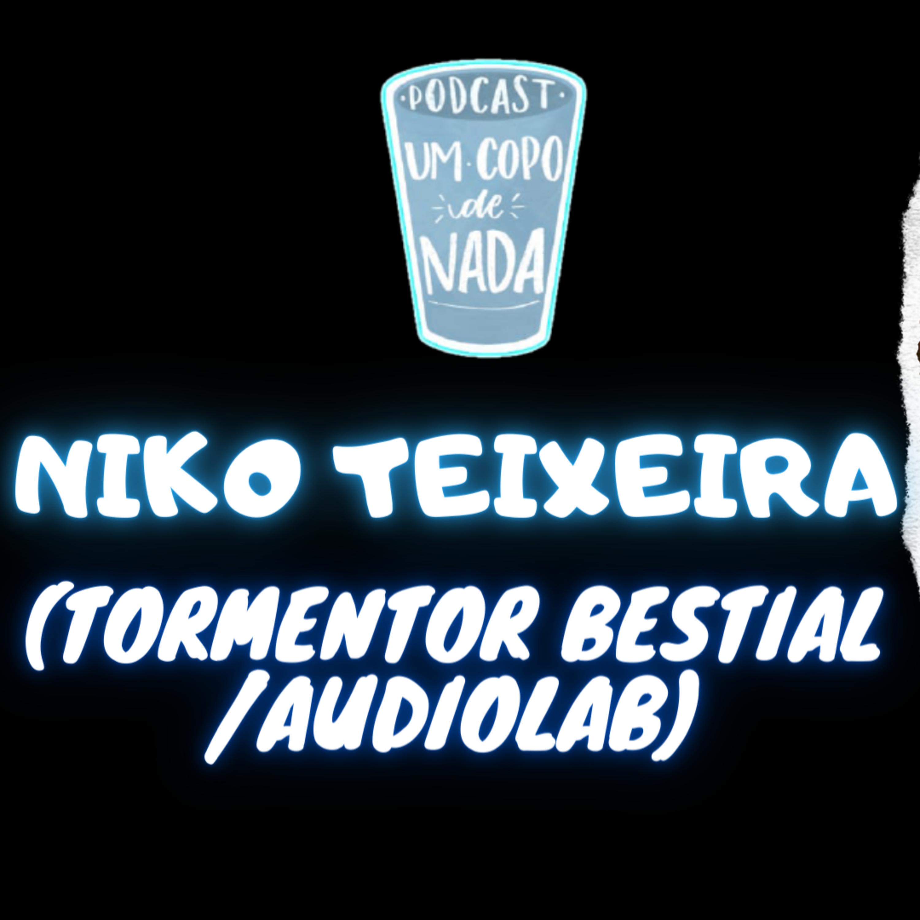 Um copo de nada podcast