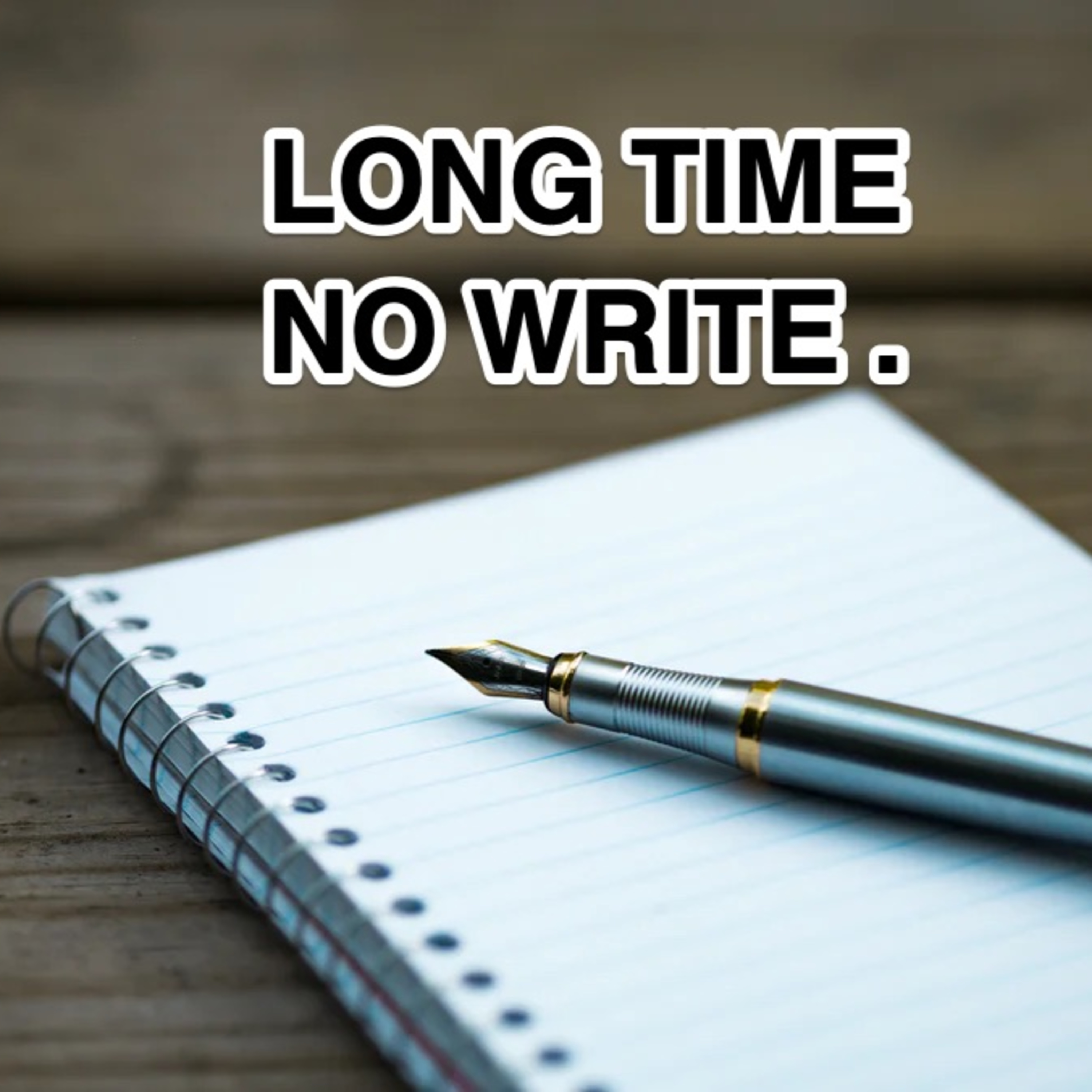 #62: Long time no write \ Trở lại với bình yên episode artwork