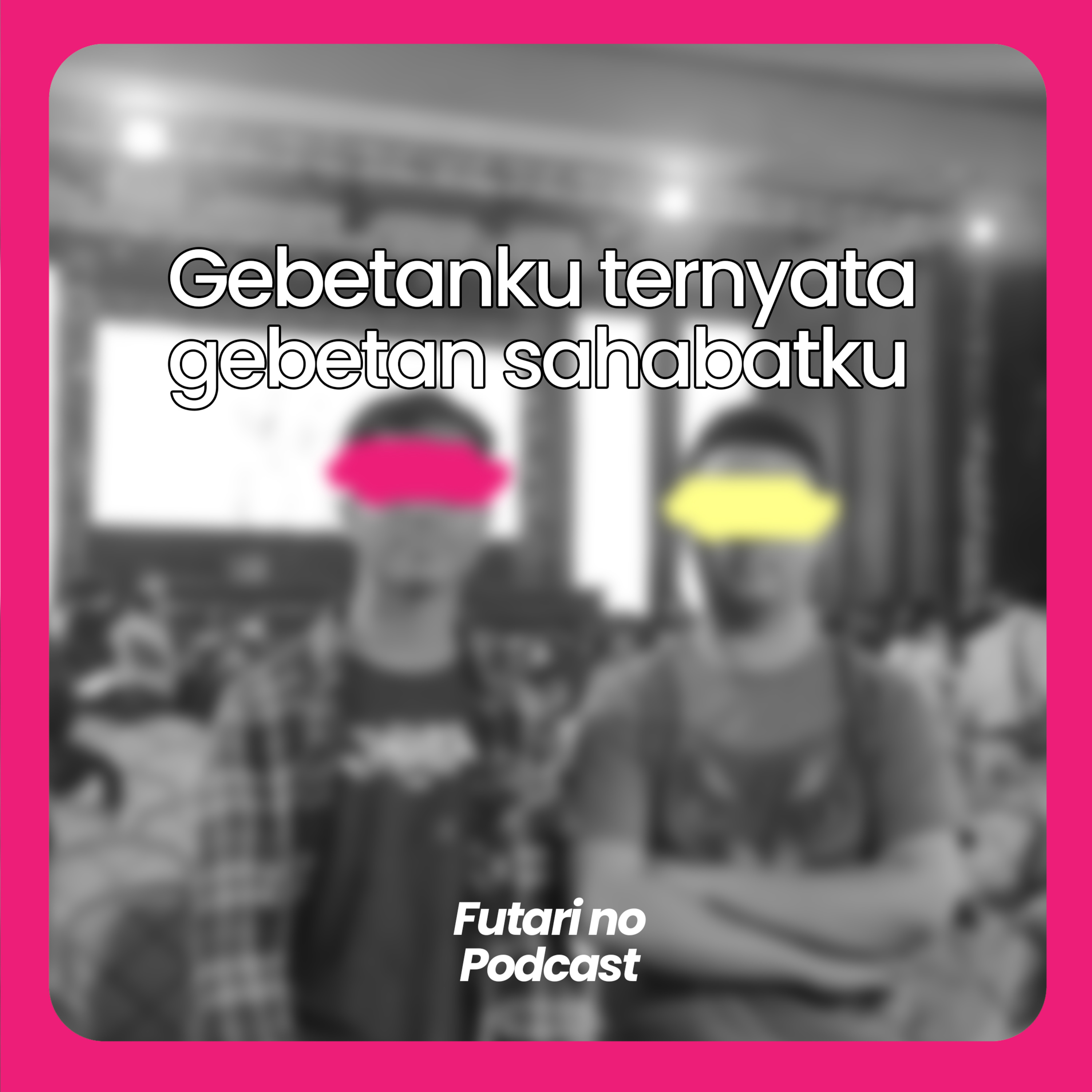 Futari No Podcast
