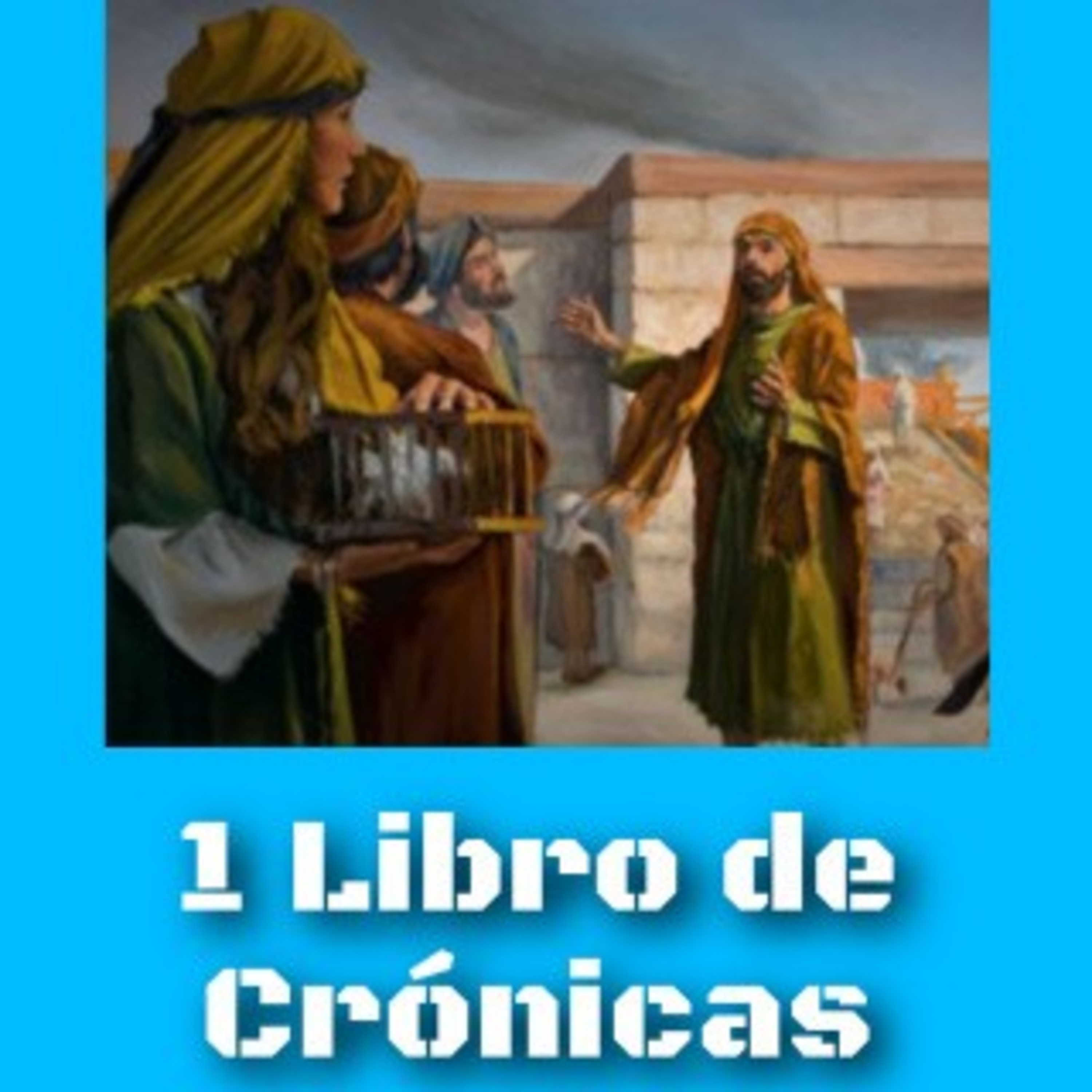 1 CRÓNICAS 6. MÚSICA EN LA CASA DEL SEÑOR. episode artwork