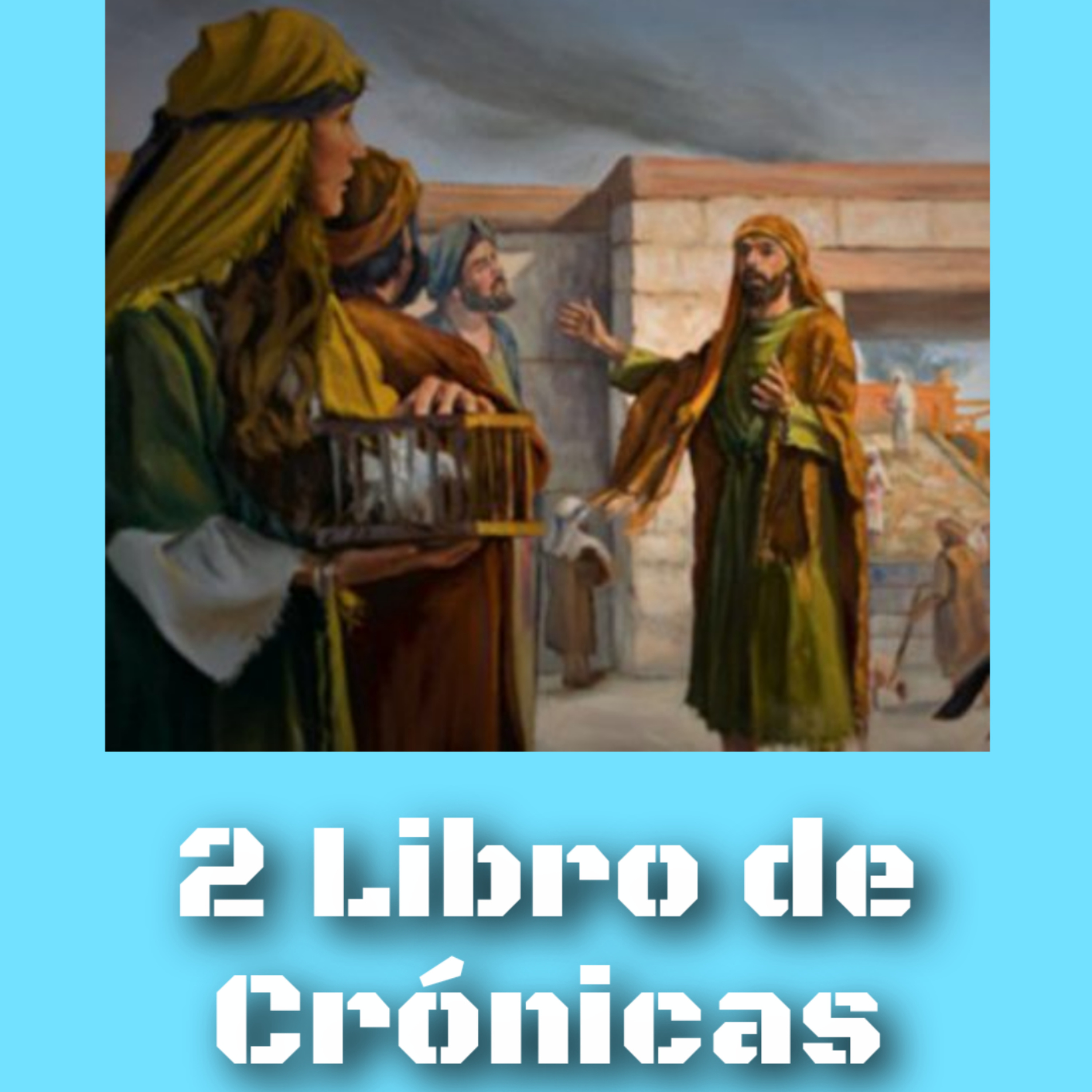 2 Crónicas 11 FIDELIDAD EN LA ADORACIÓN A DIOS. episode artwork