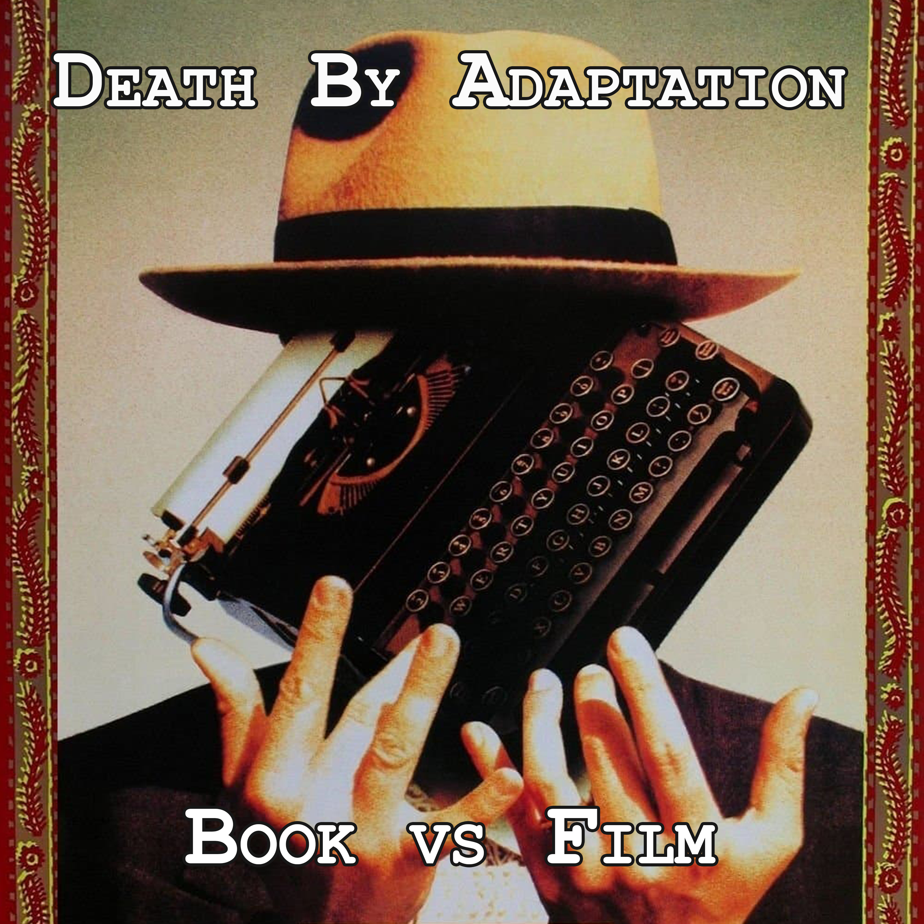 Death By Adaptation