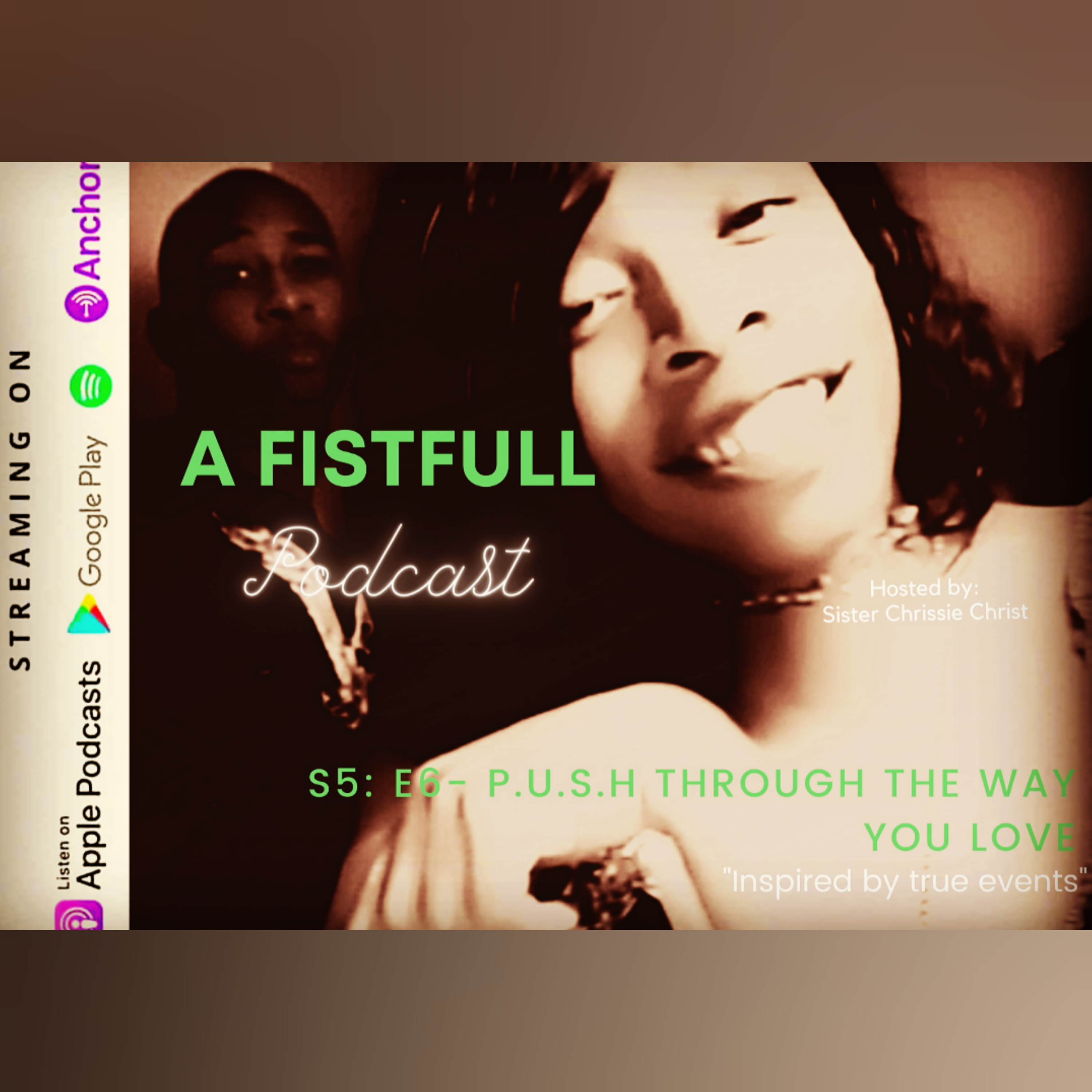 A Fistfull Podcast™