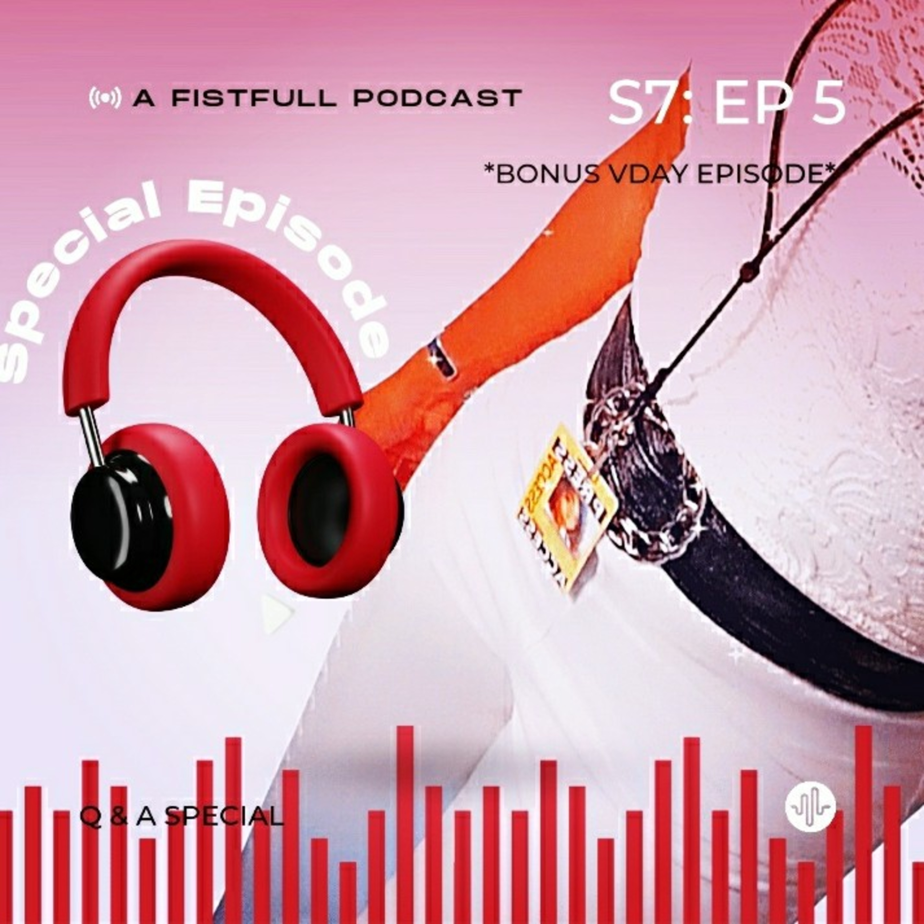 A Fistfull Podcast™