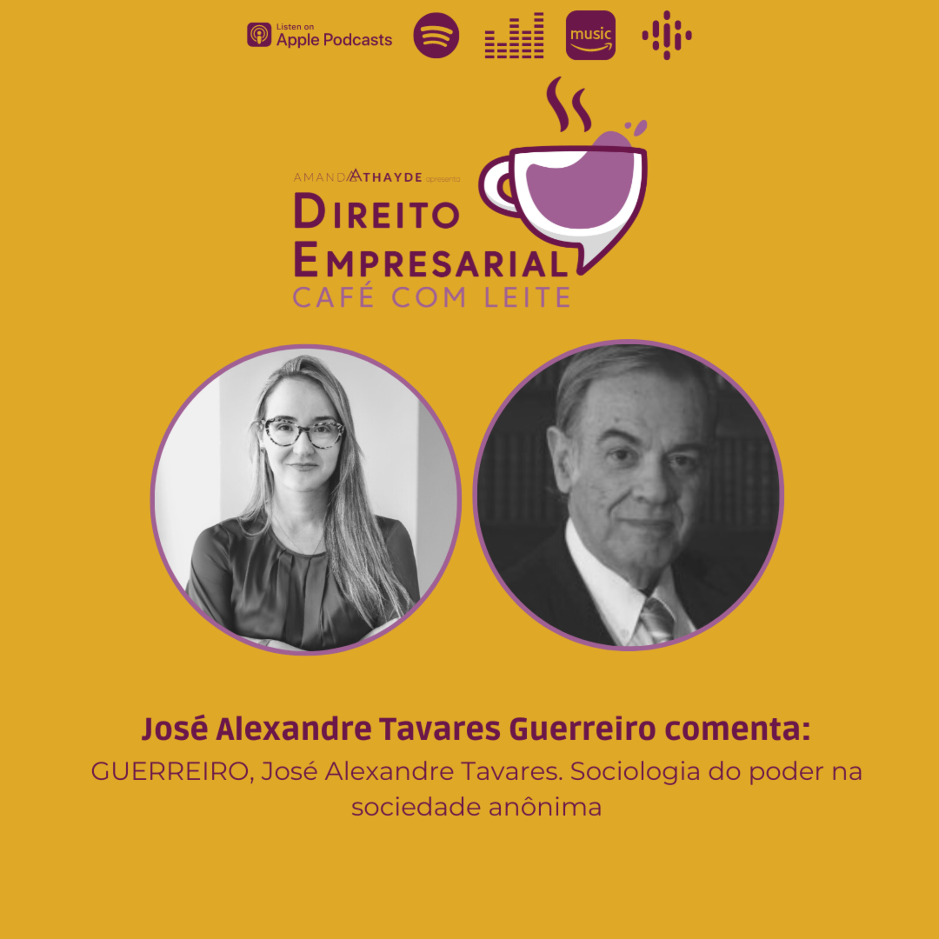 #EP48: GUERREIRO, José Alexandre Tavares. Sociologia do poder na sociedade anônima episode artwork