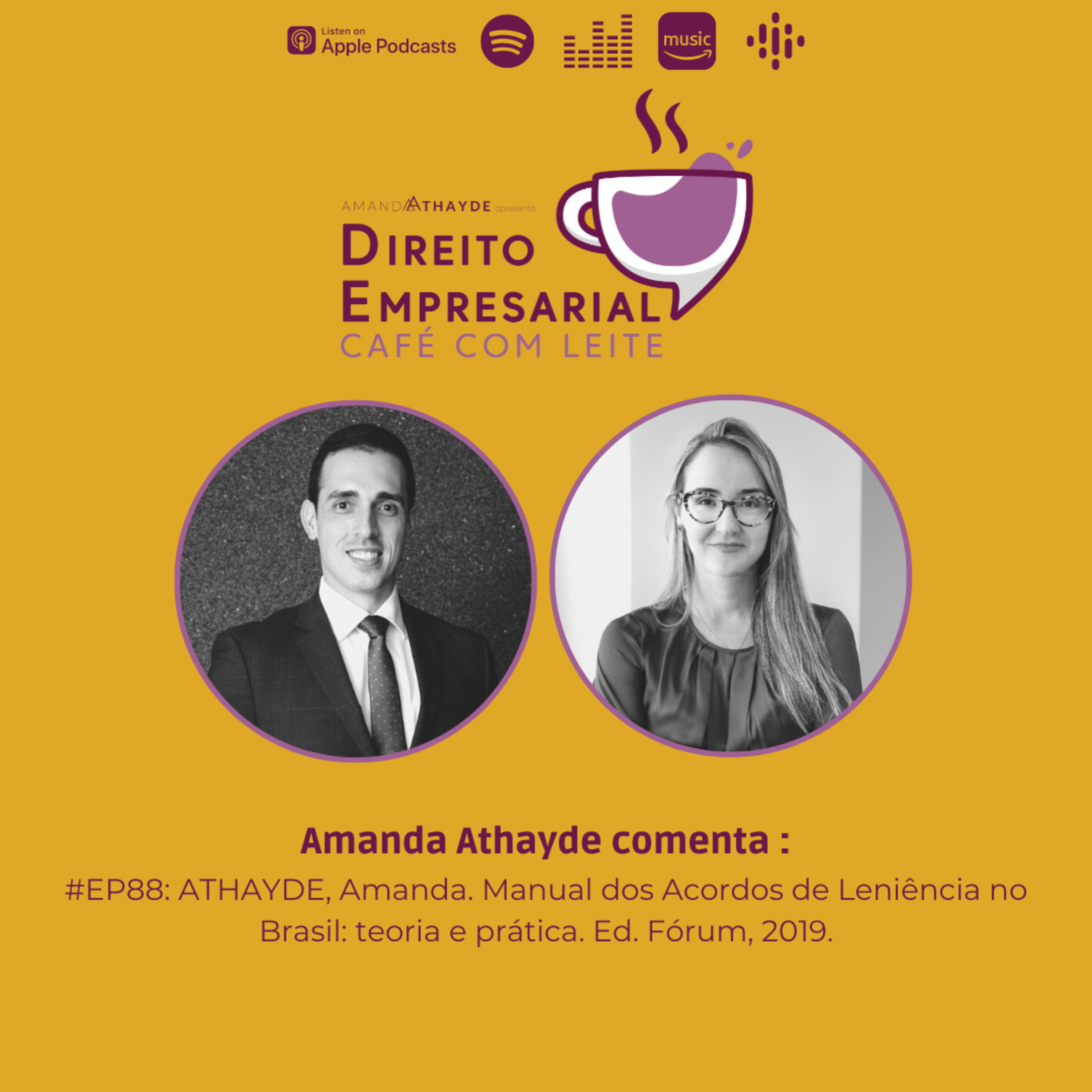 #EP88: ATHAYDE, Amanda. Manual dos Acordos de Leniência no Brasil: teoria e prática. Ed. Fórum, 2019. episode artwork
