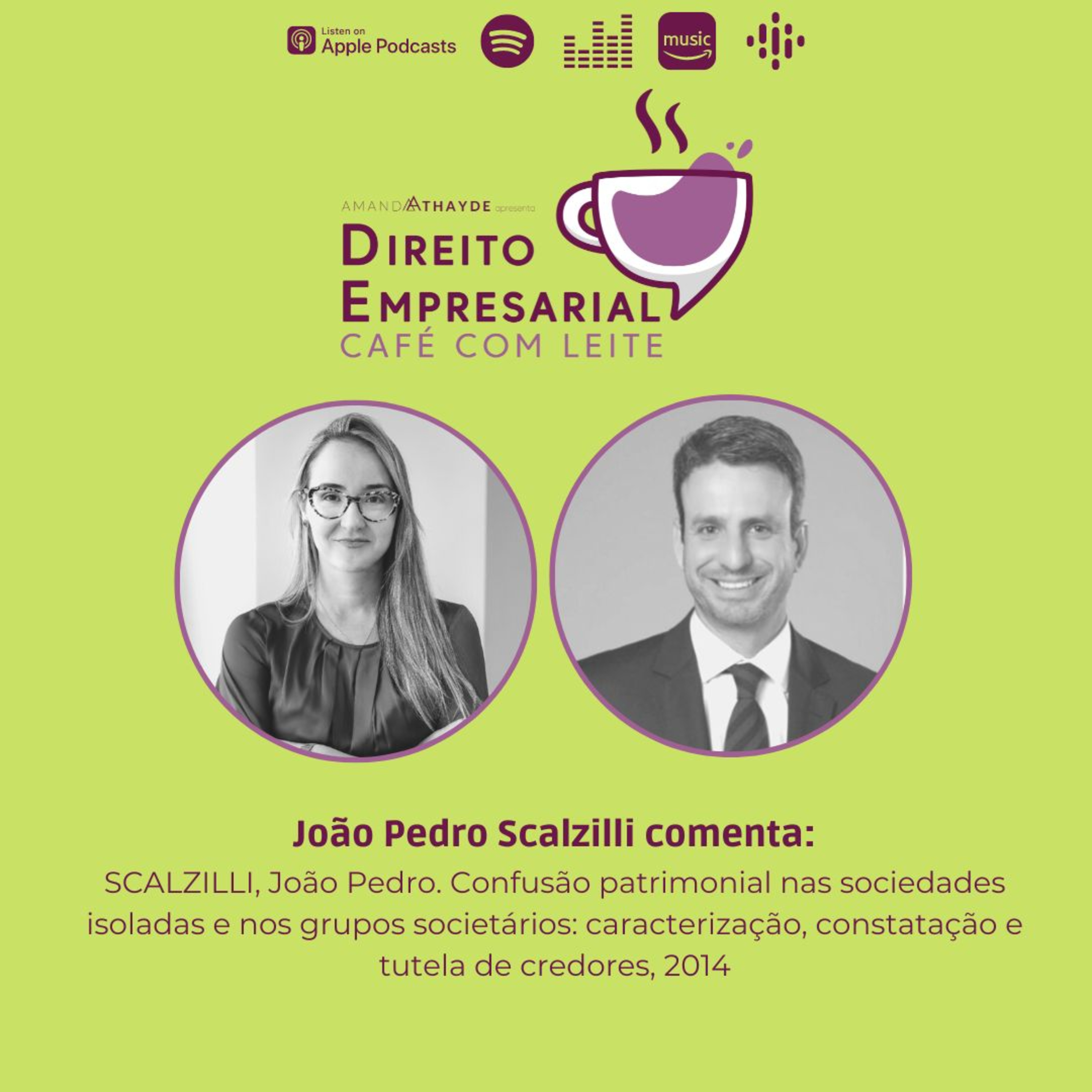 #EP95: SCALZILLI, João Pedro. Confusão patrimonial nas sociedades isoladas e nos grupos societários: caracterização, constatação e tutela de credores, 2014.  episode artwork