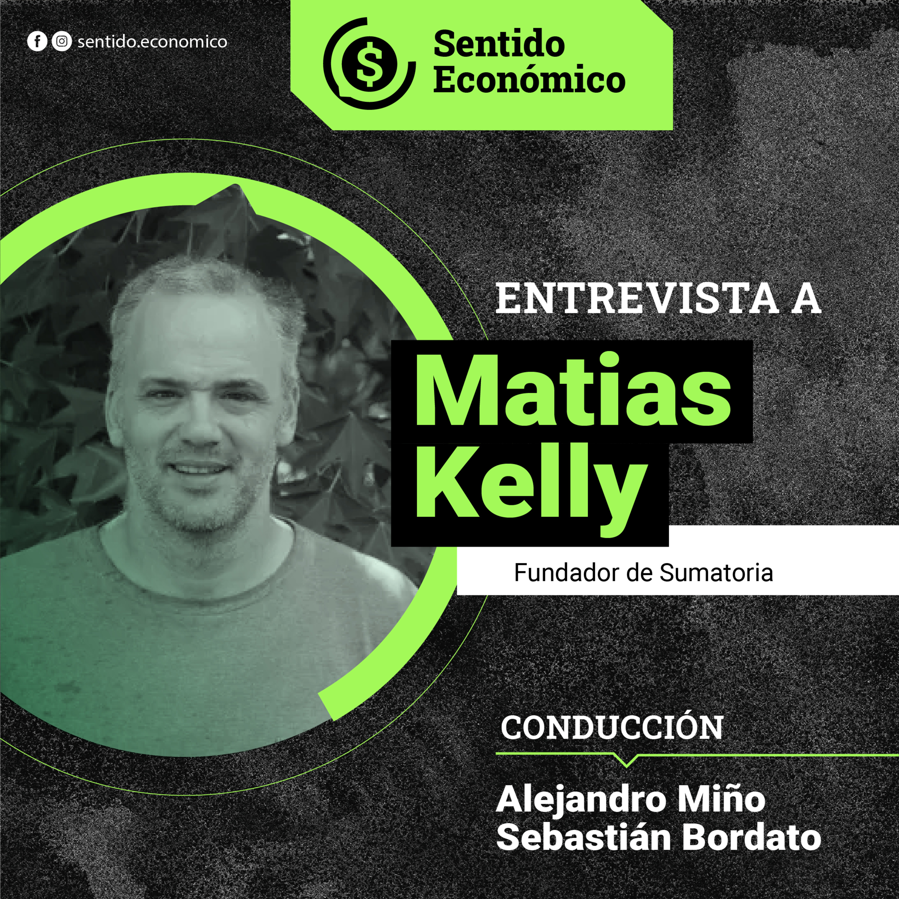 Sentido Económico, un Podcast Federal sobre Economía, Mercados, Finanzas y Empresas.