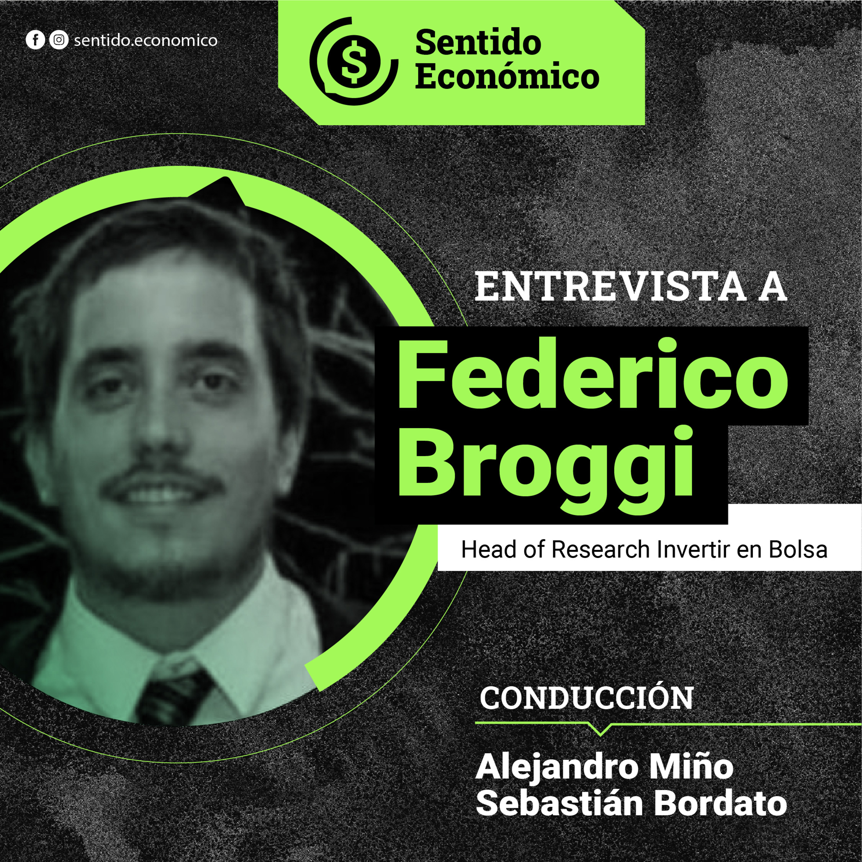 Sentido Económico, un Podcast Federal sobre Economía, Mercados, Finanzas y Empresas.