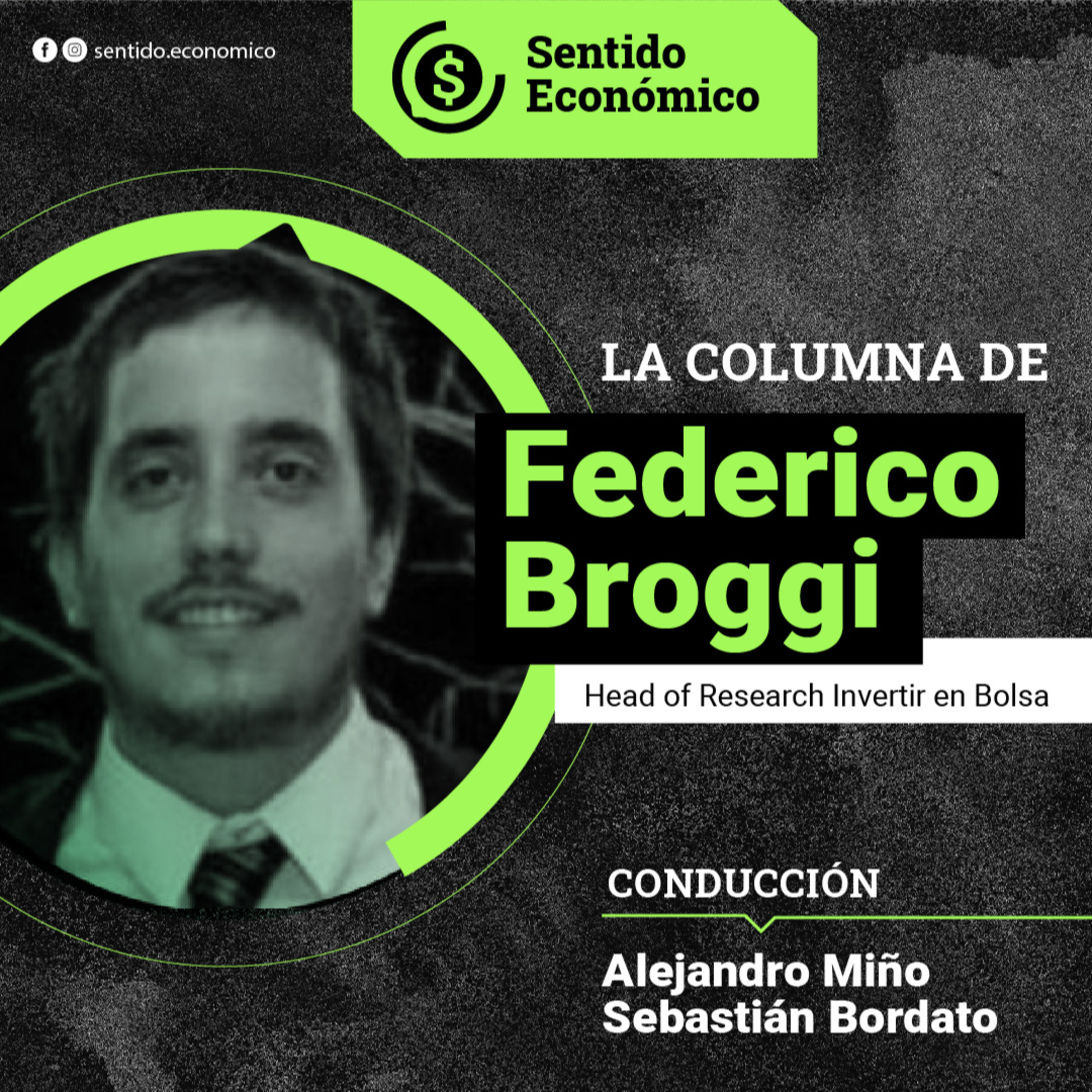Sentido Económico, un Podcast Federal sobre Economía, Mercados, Finanzas y Empresas.