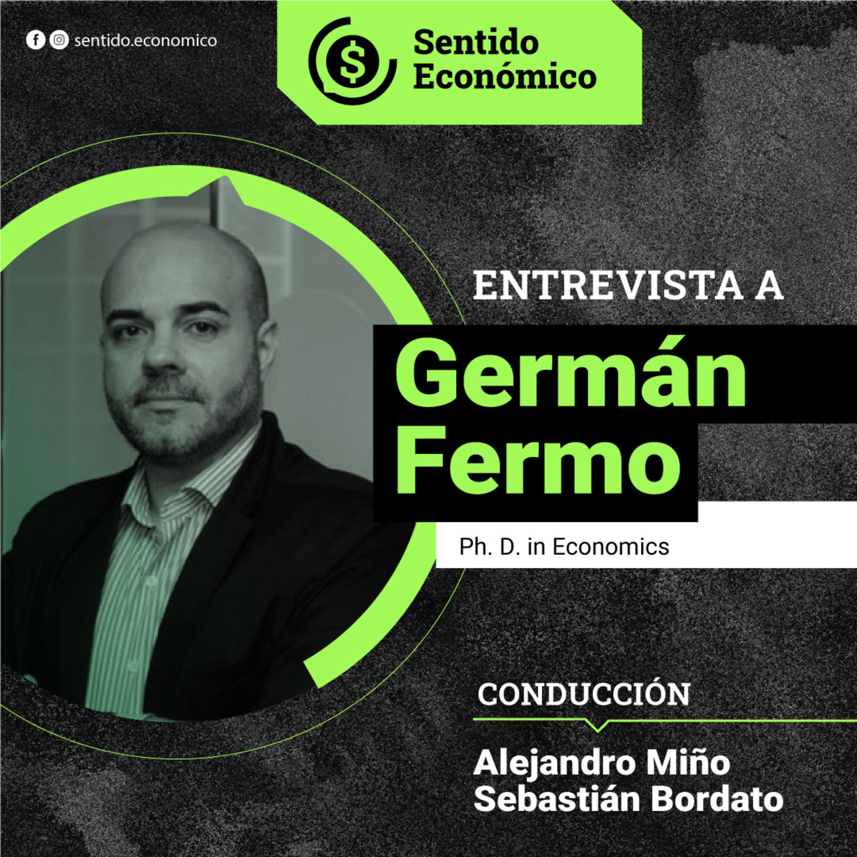 Sentido Económico, un Podcast Federal sobre Economía, Mercados, Finanzas y Empresas.