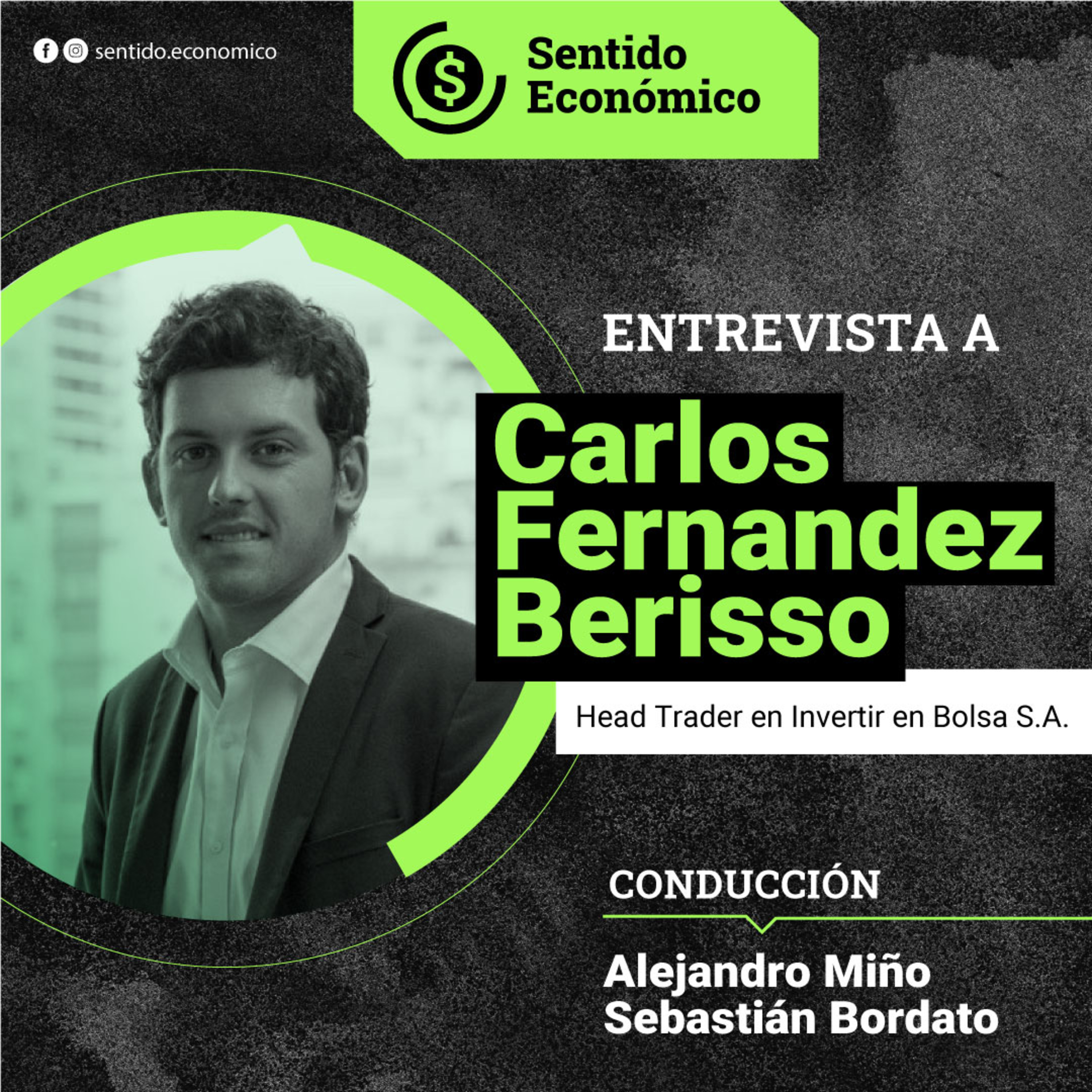 Sentido Económico, un Podcast Federal sobre Economía, Mercados, Finanzas y Empresas.