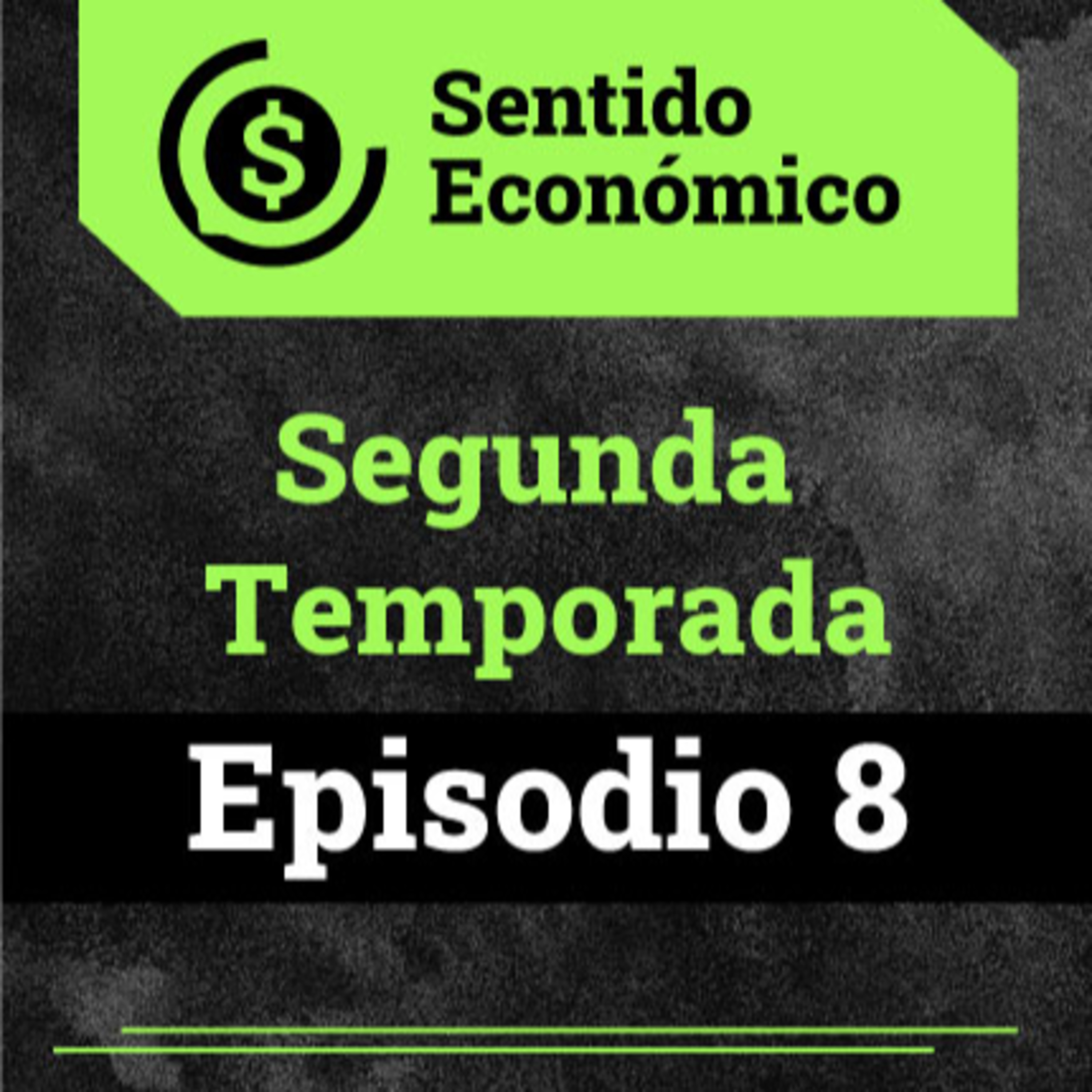 Sentido Económico, un Podcast Federal sobre Economía, Mercados, Finanzas y Empresas.