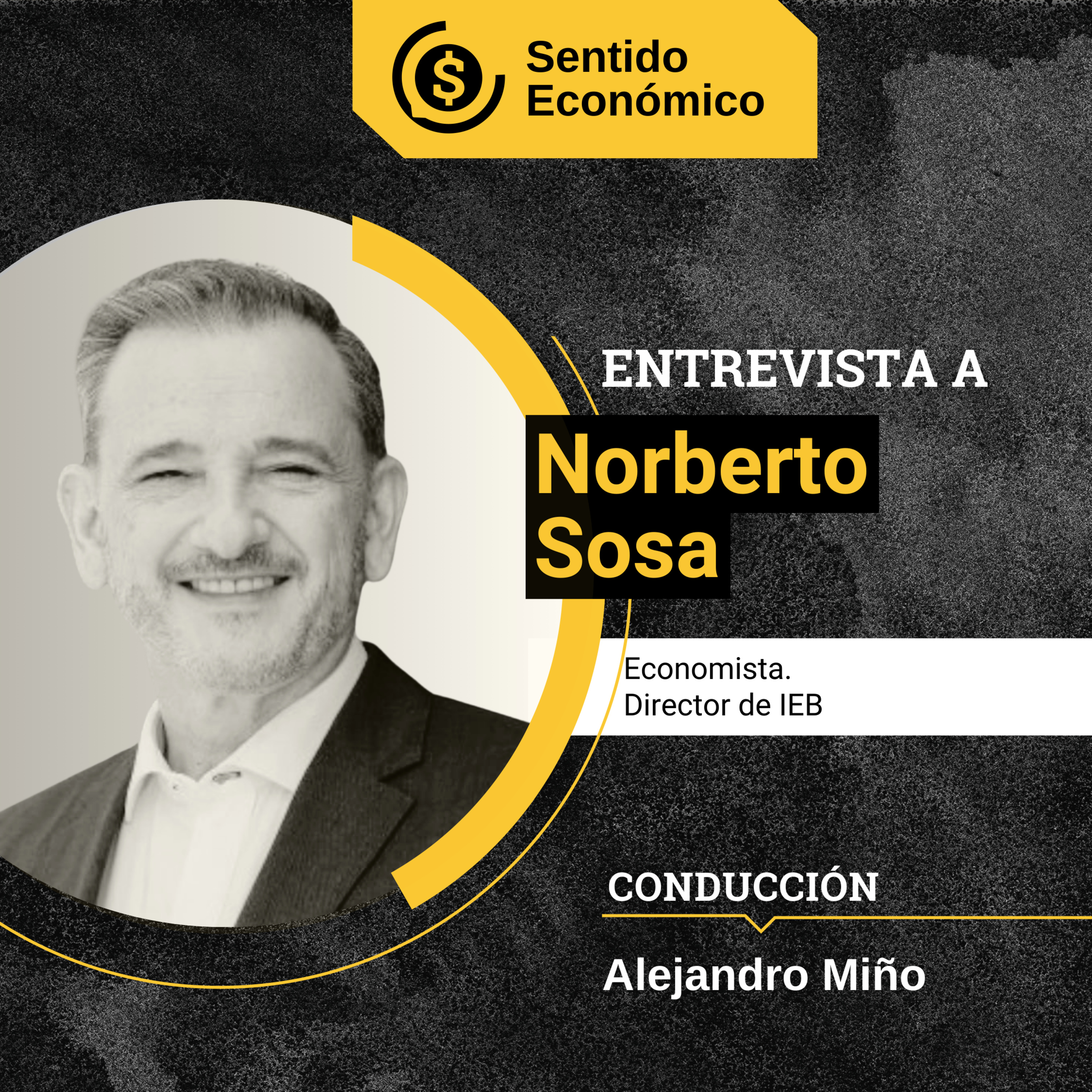 Sentido Económico, un Podcast Federal sobre Economía, Mercados, Finanzas y Empresas.