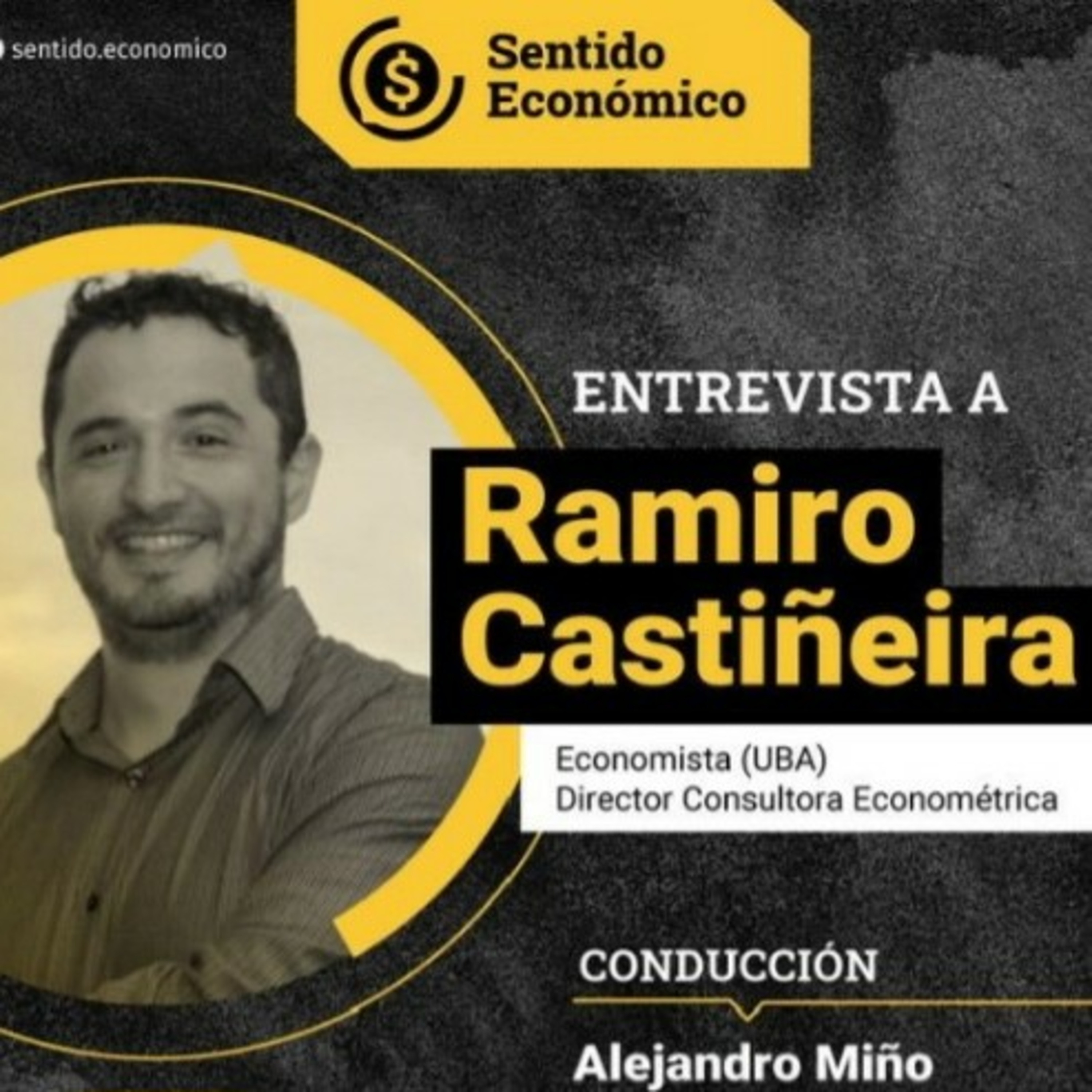 Sentido Económico, un Podcast Federal sobre Economía, Mercados, Finanzas y Empresas.
