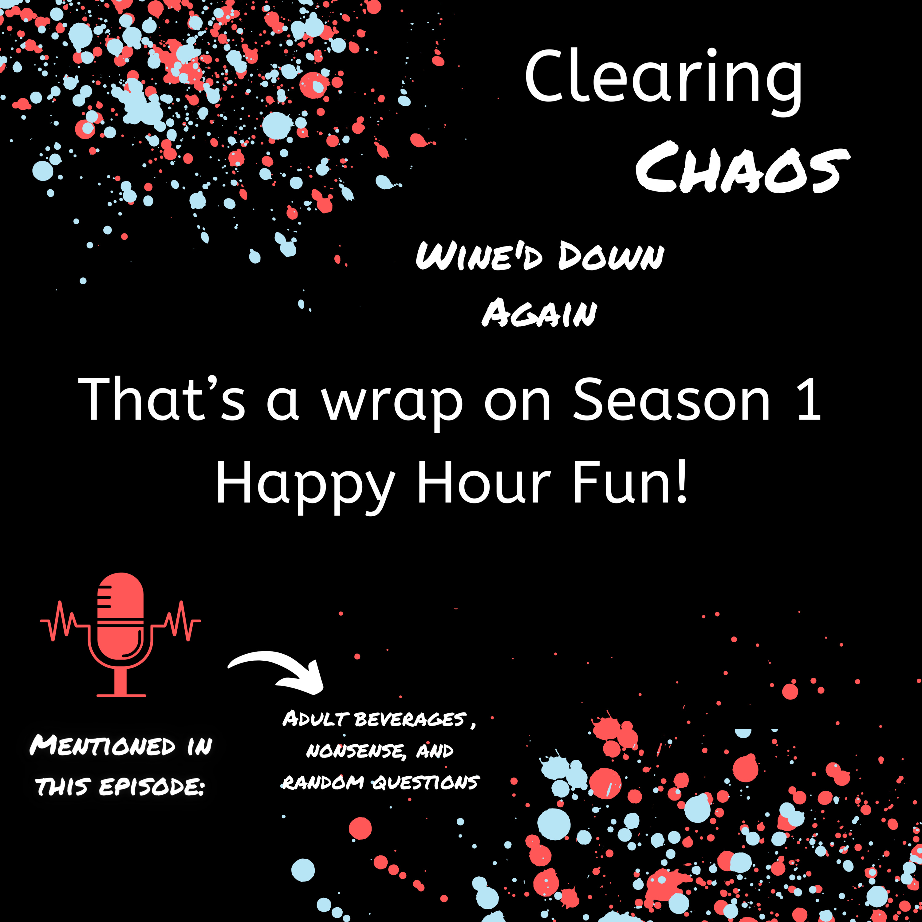 That’s a wrap on Season 1 : Happy Hour [S01E10]
