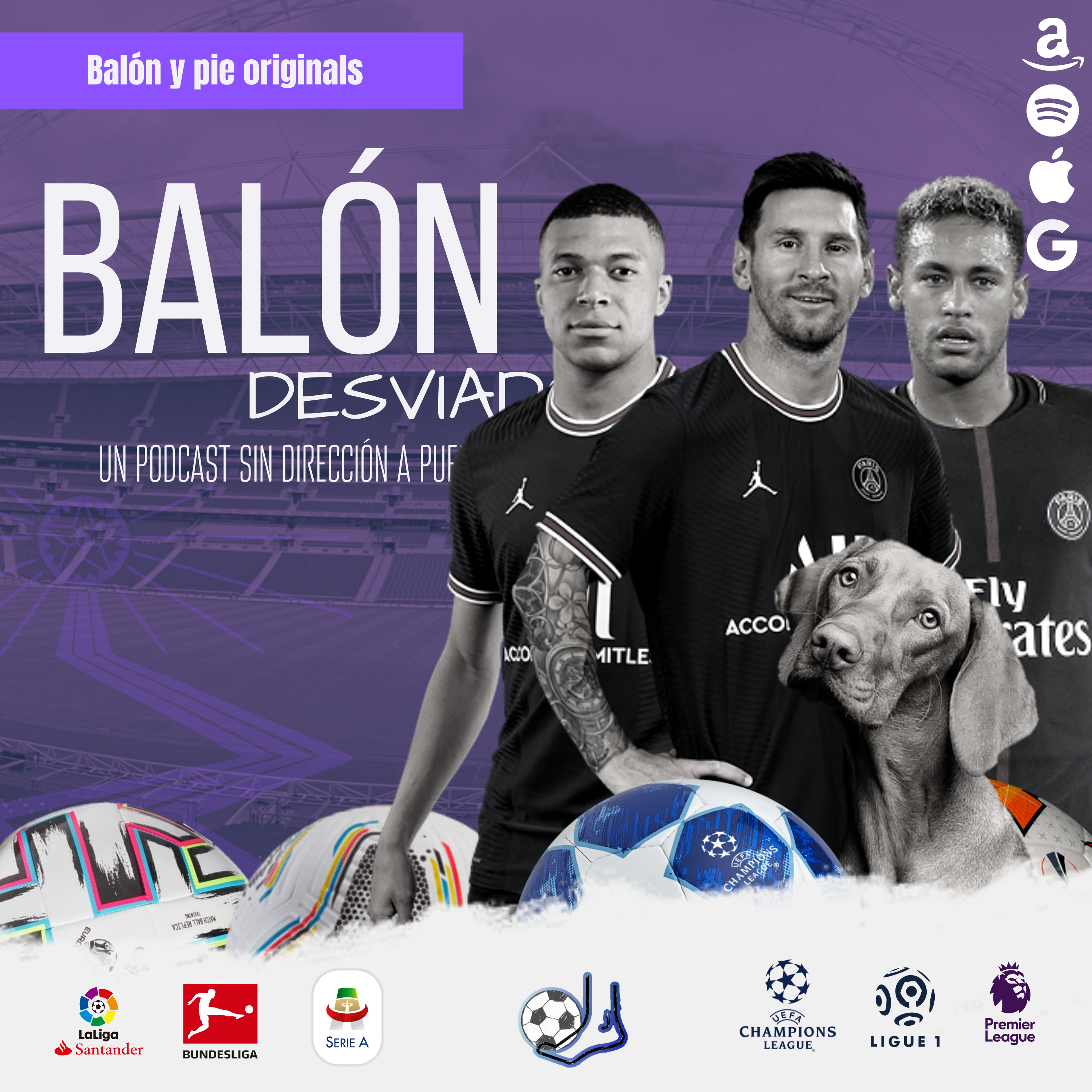 Balón desviado: Un podcast sin dirección a puerta