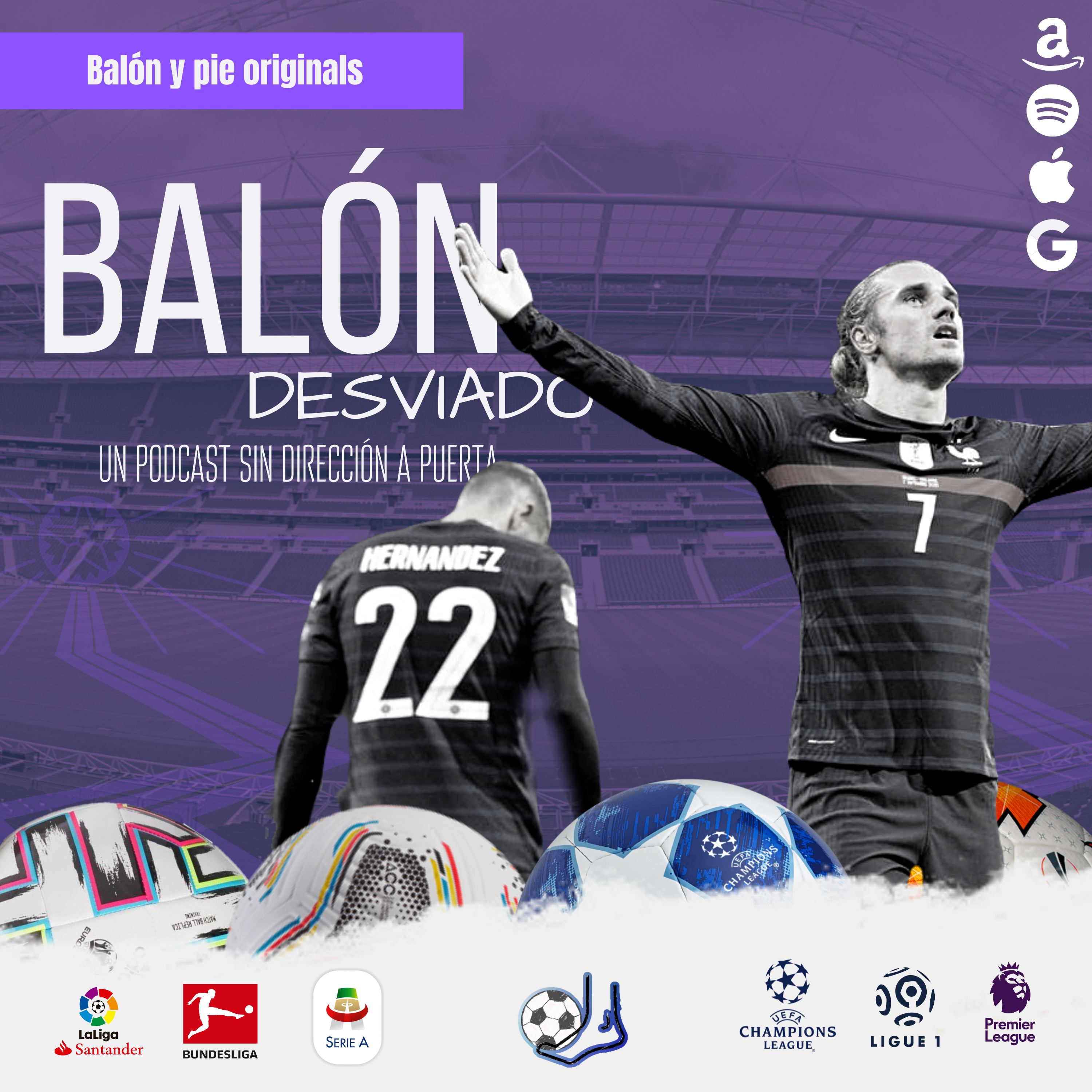 Balón desviado: Un podcast sin dirección a puerta