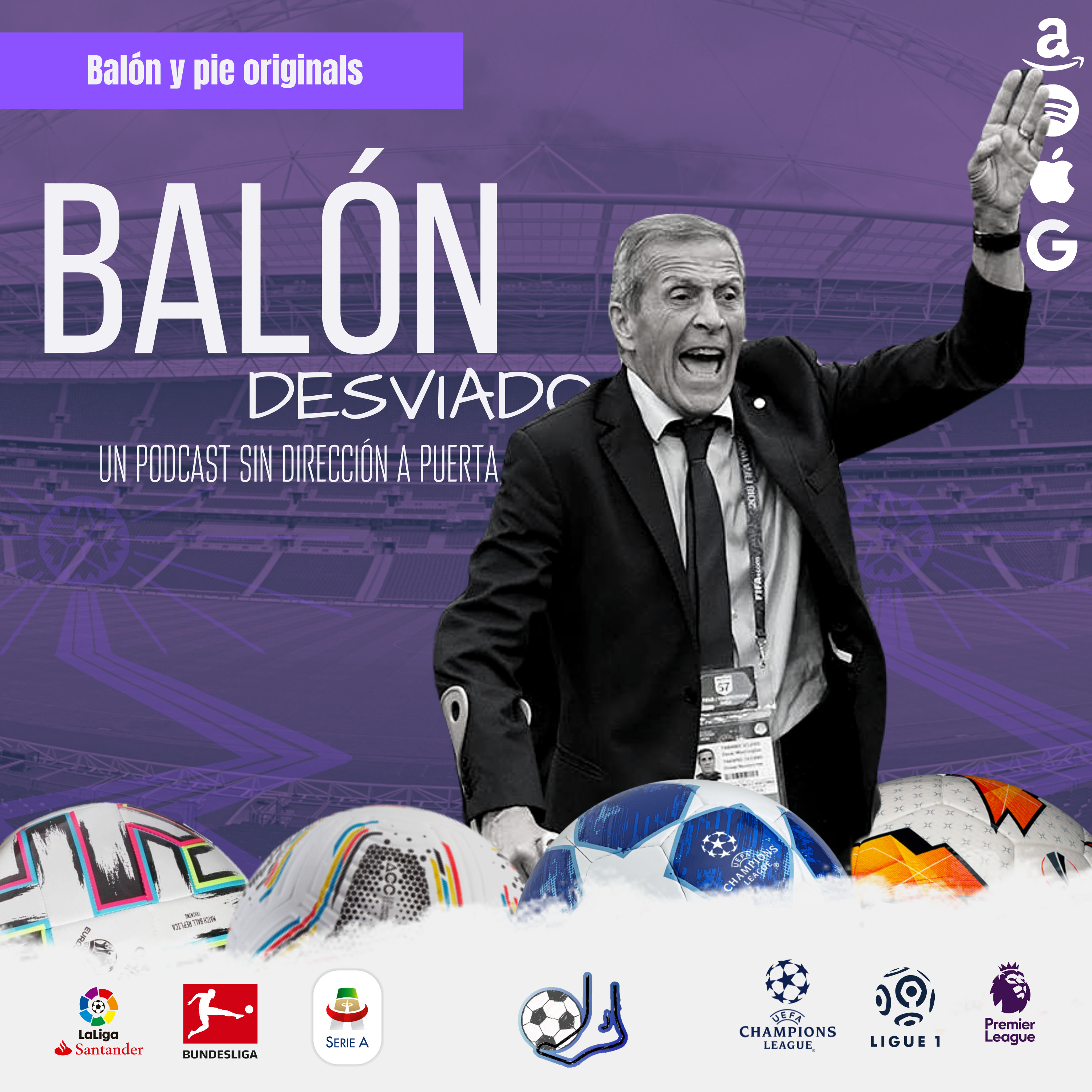 Balón desviado: Un podcast sin dirección a puerta
