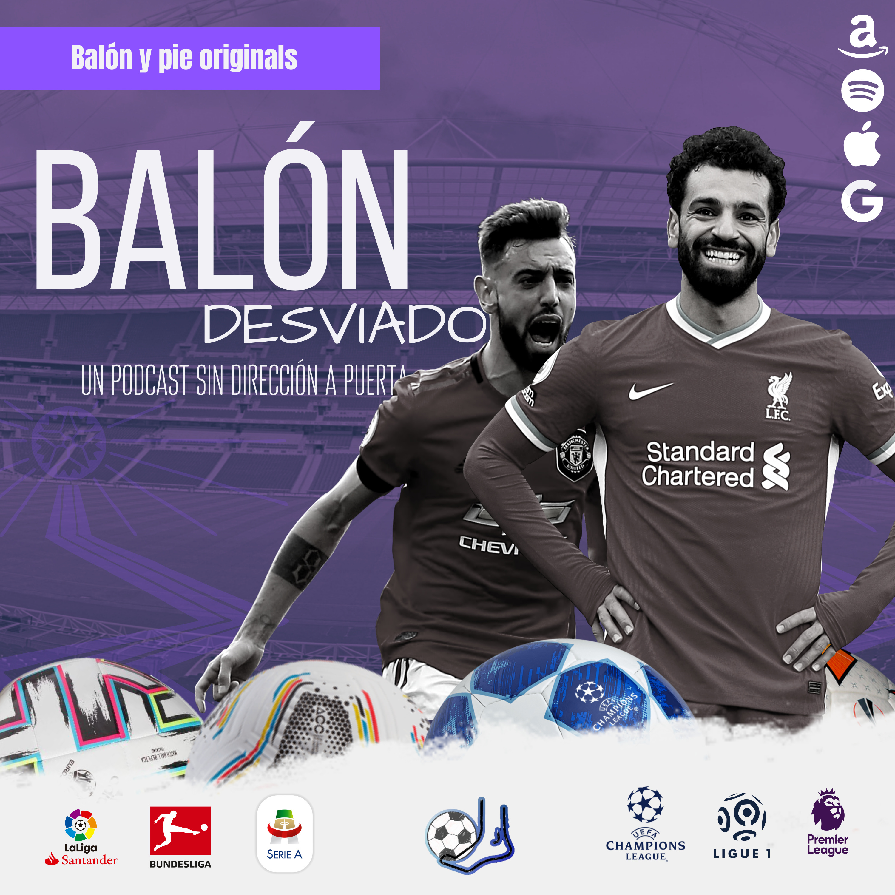 Balón desviado: Un podcast sin dirección a puerta