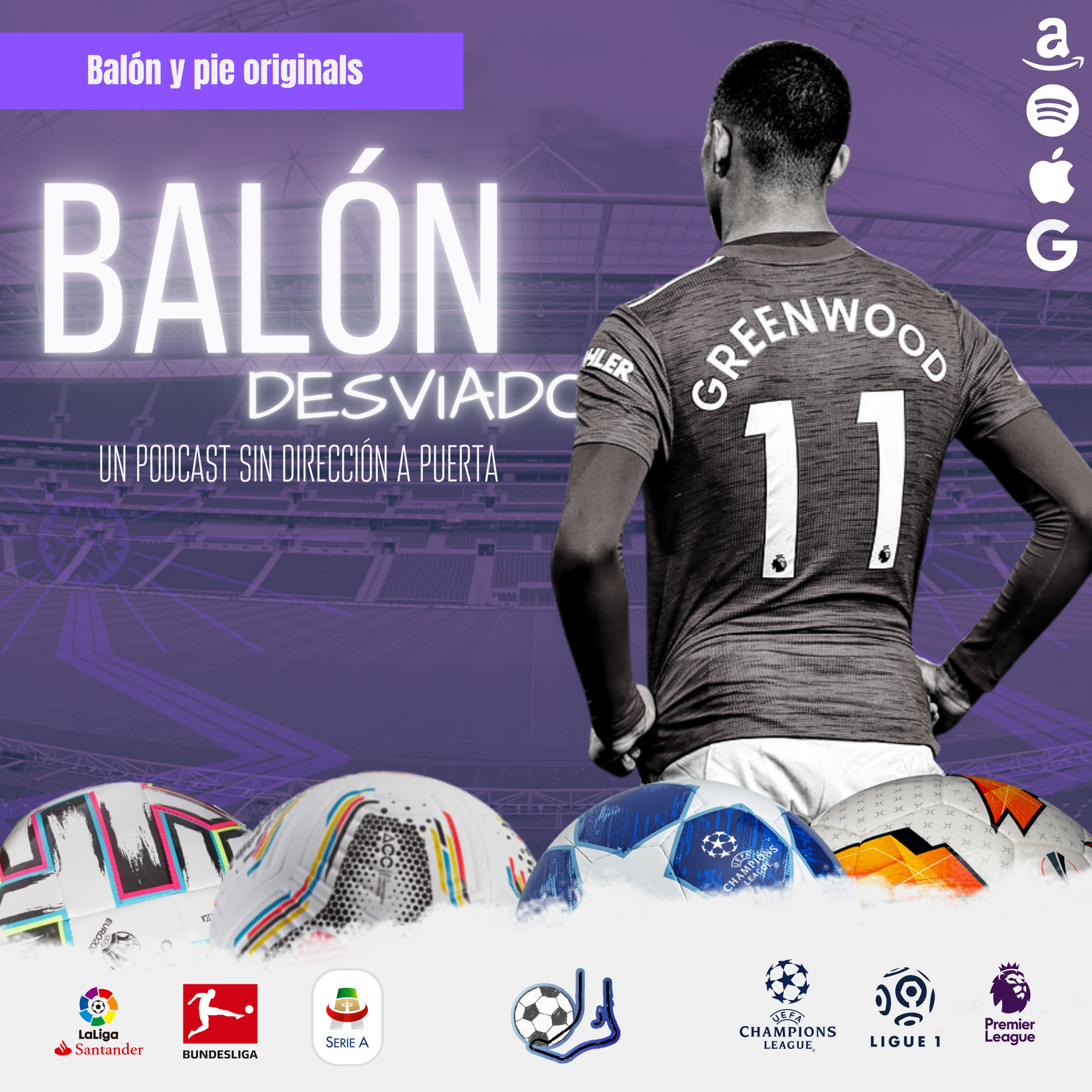 Balón desviado: Un podcast sin dirección a puerta