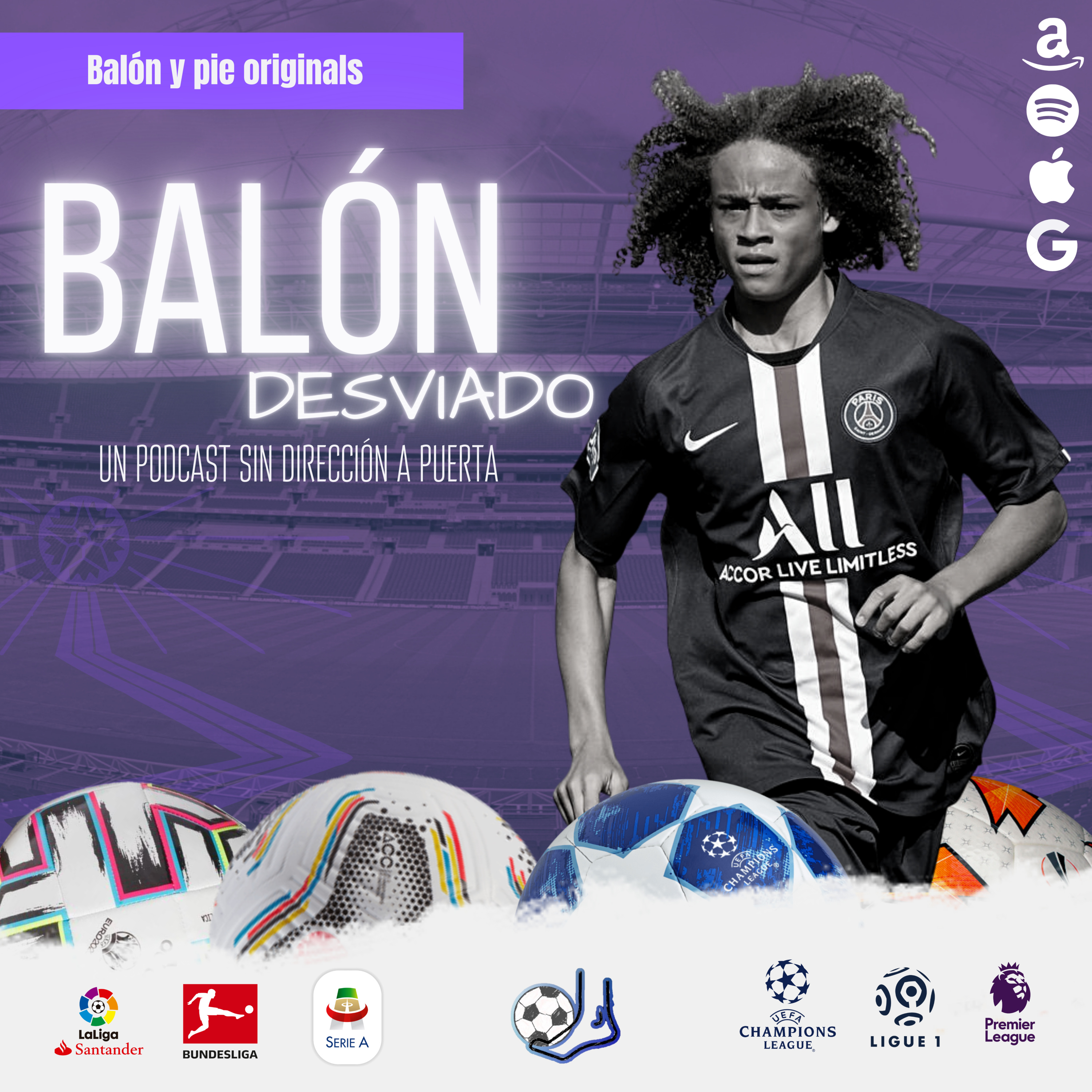 Balón desviado: Un podcast sin dirección a puerta