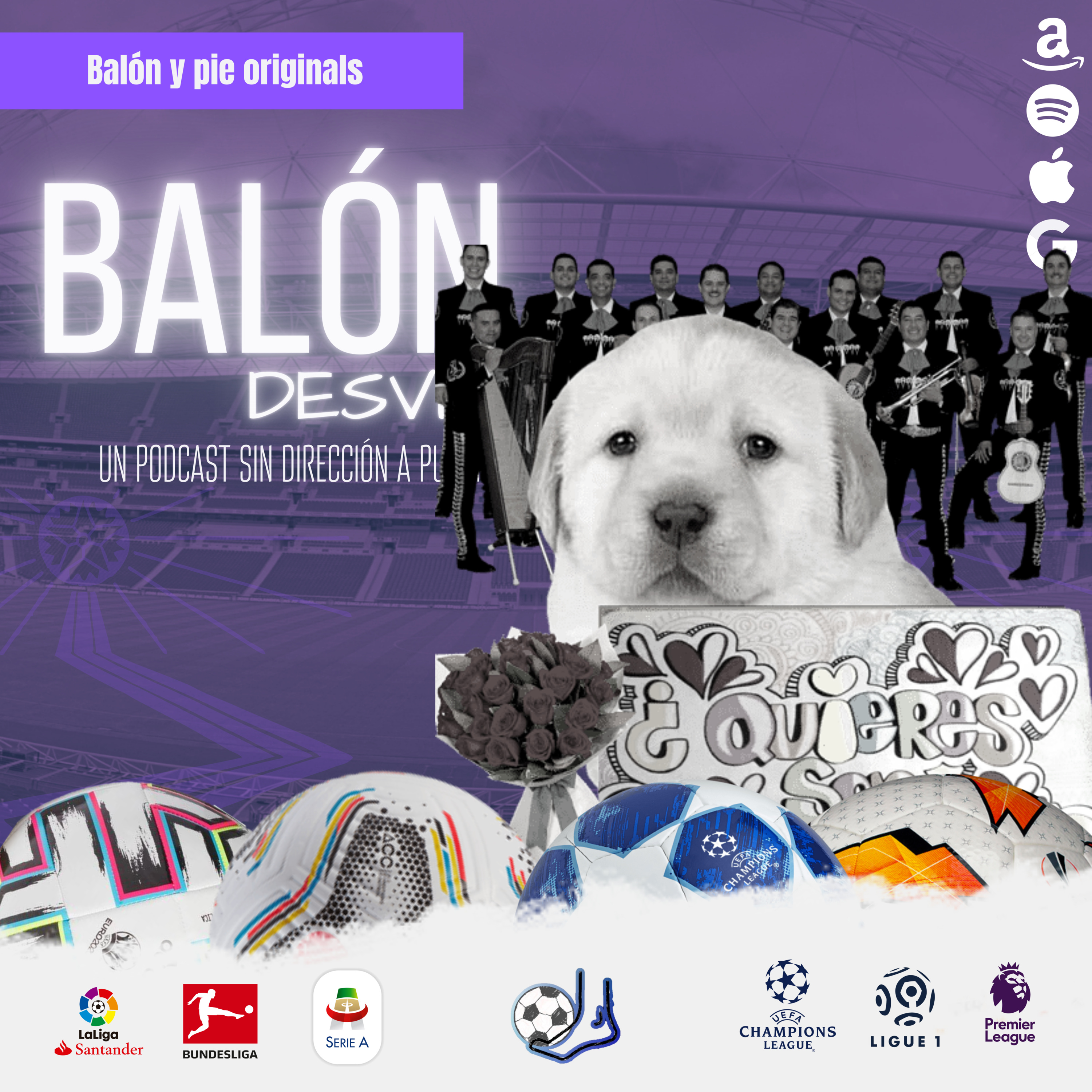 Balón desviado: Un podcast sin dirección a puerta