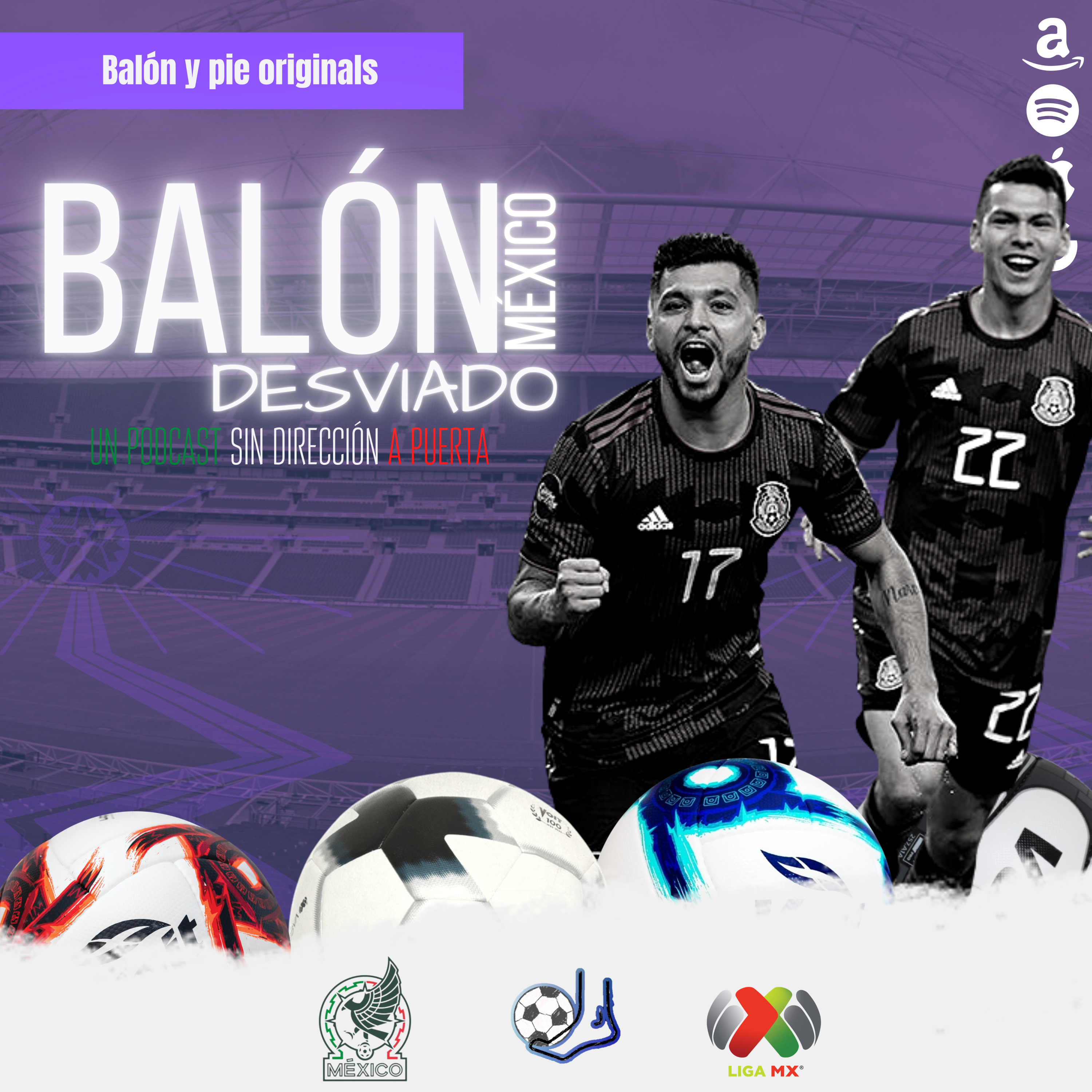 Balón desviado: Un podcast sin dirección a puerta
