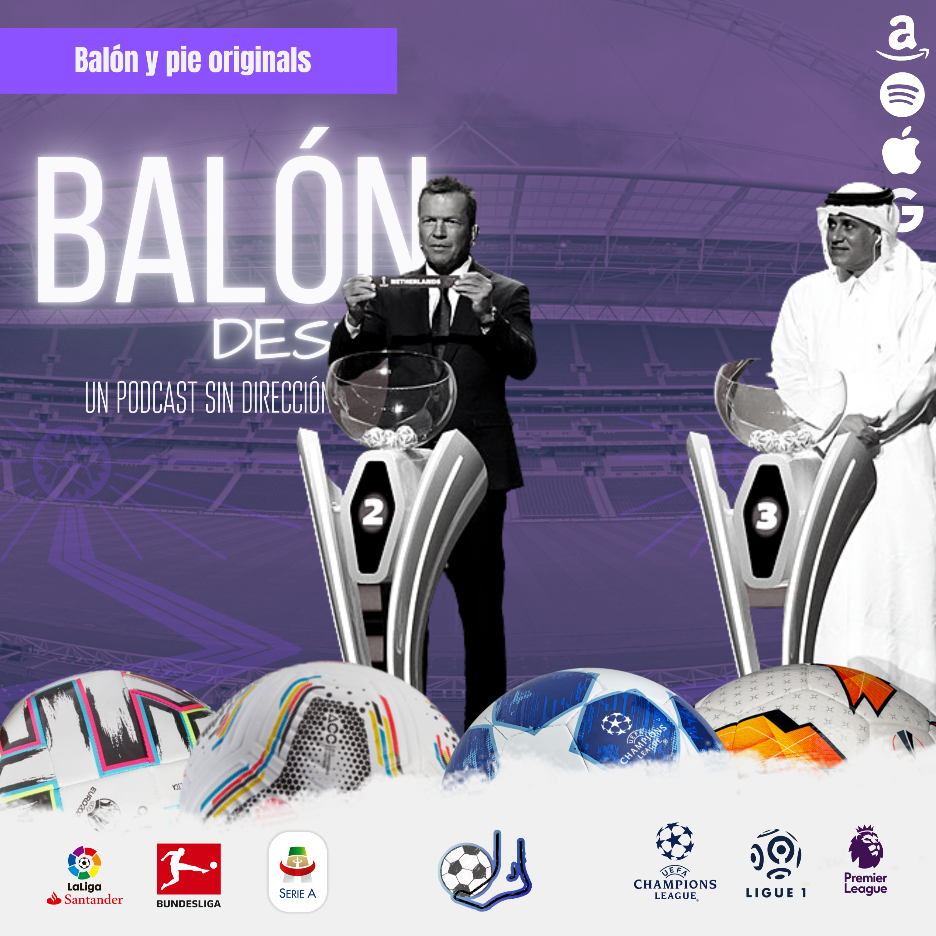 Balón desviado: Un podcast sin dirección a puerta