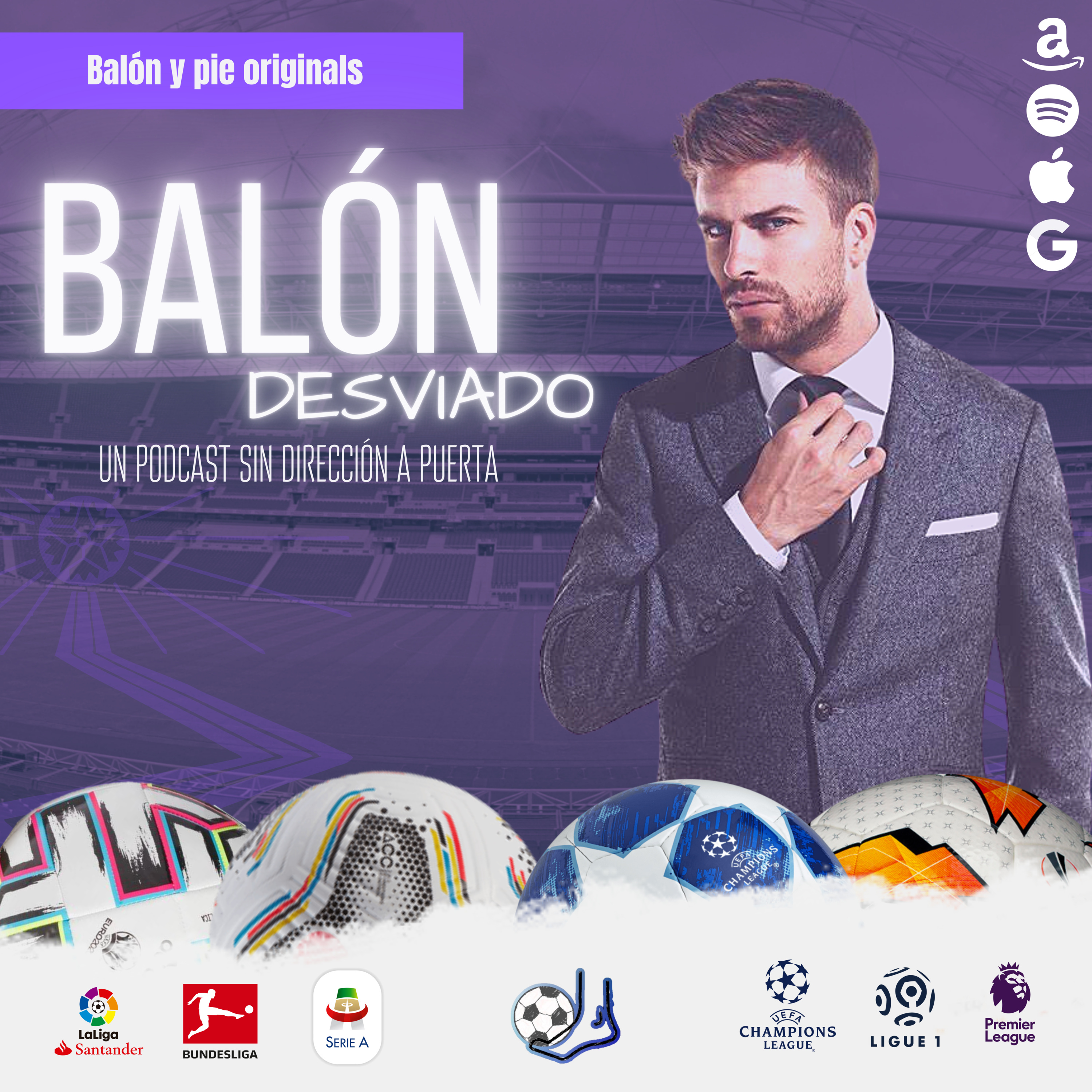 Balón desviado: Un podcast sin dirección a puerta