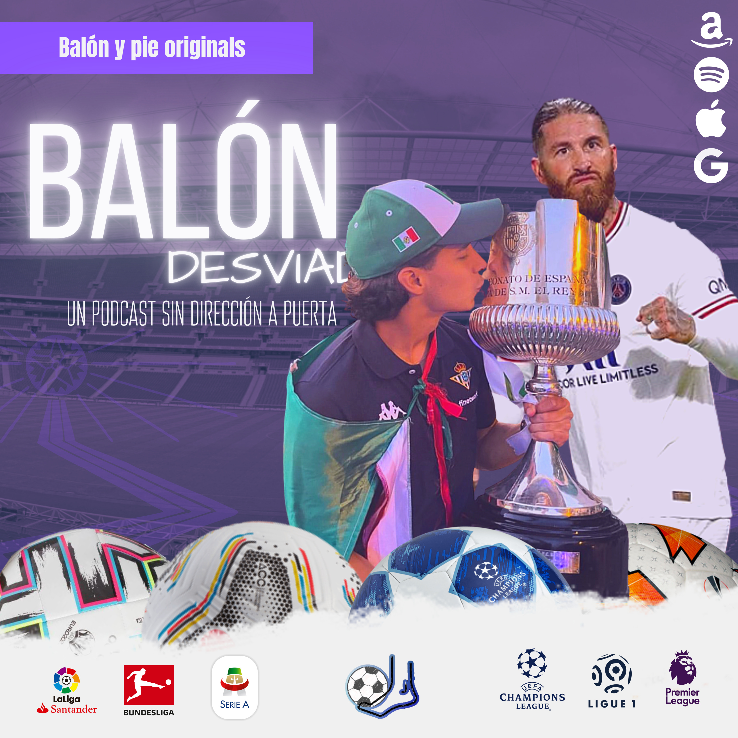 Balón desviado: Un podcast sin dirección a puerta