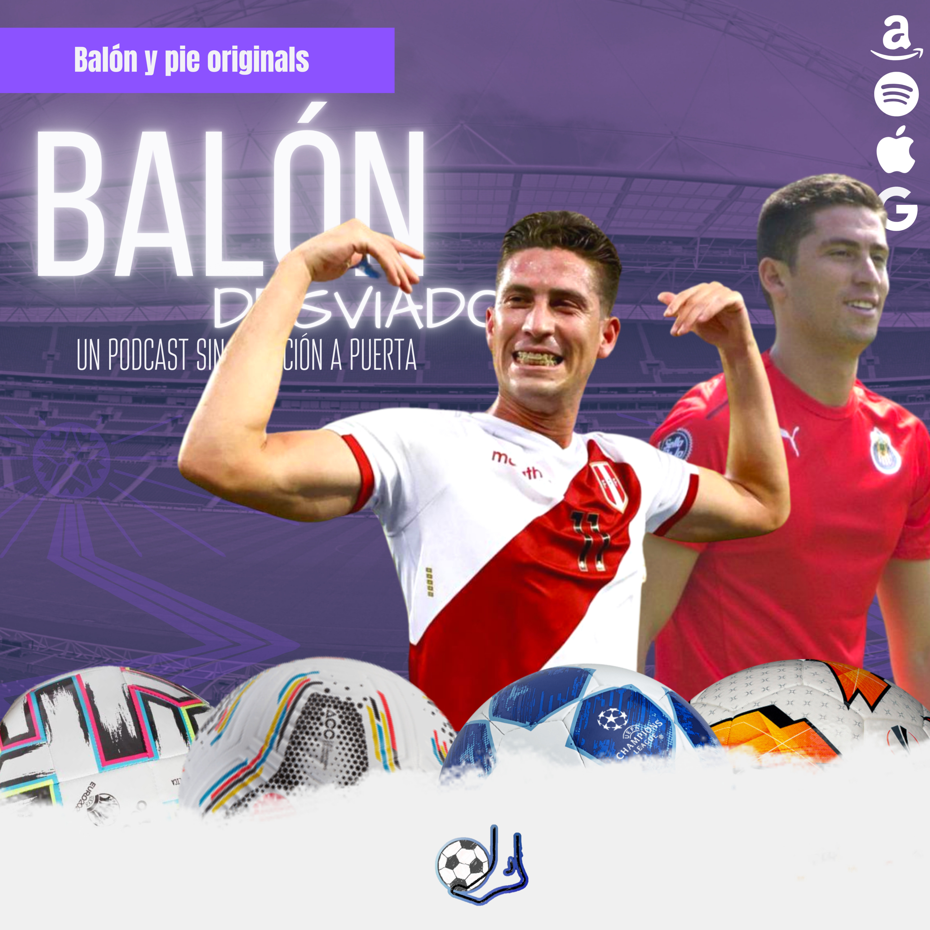 Balón desviado: Un podcast sin dirección a puerta