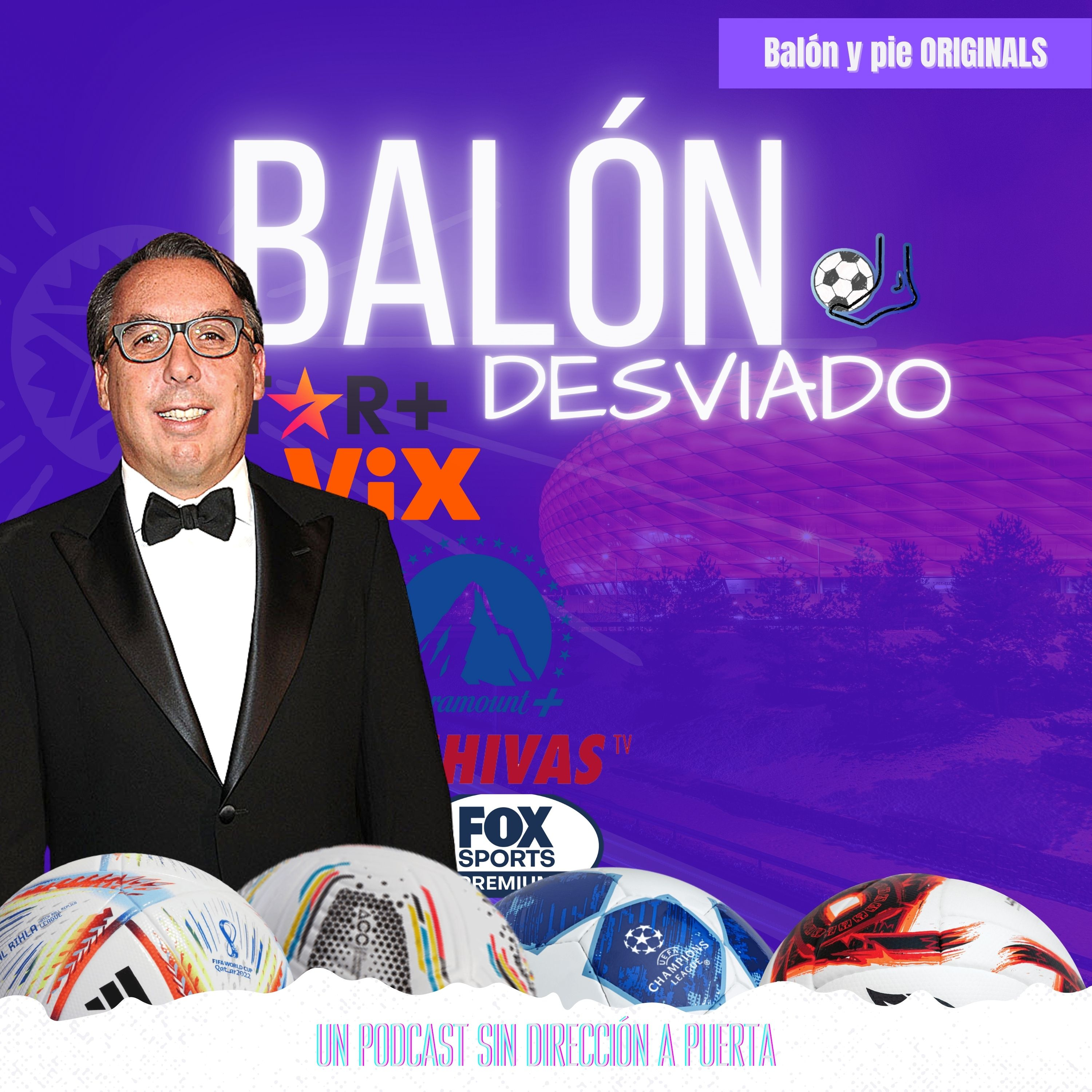 Balón desviado: Un podcast sin dirección a puerta