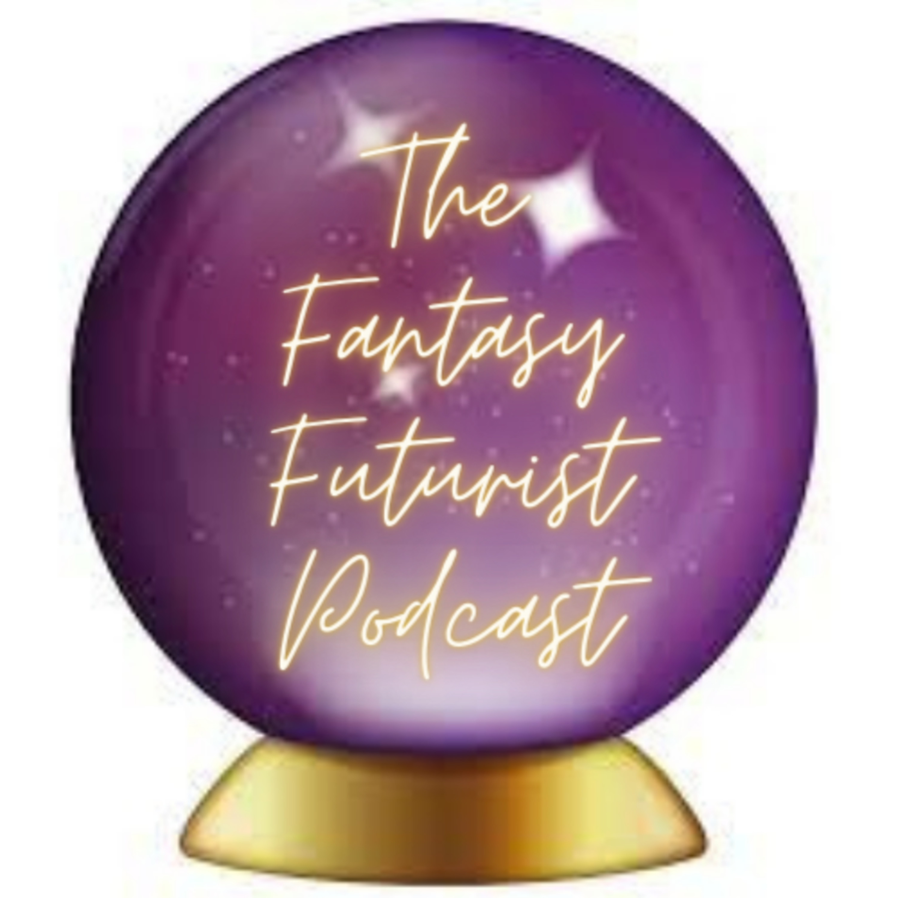 The Fantasy Futurist Podcast