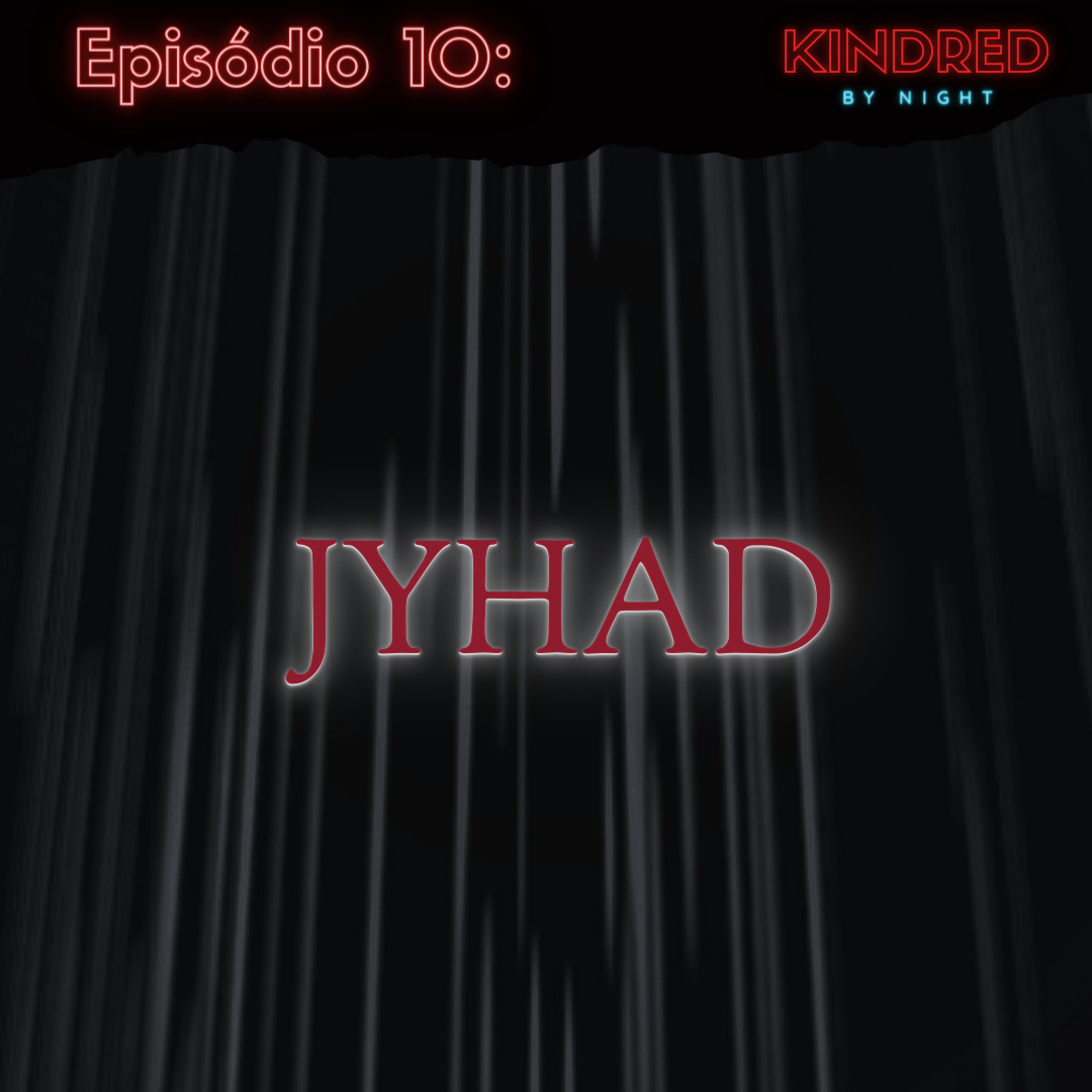 Kindred by Night - O Podcast de RPG do Mundo das Trevas