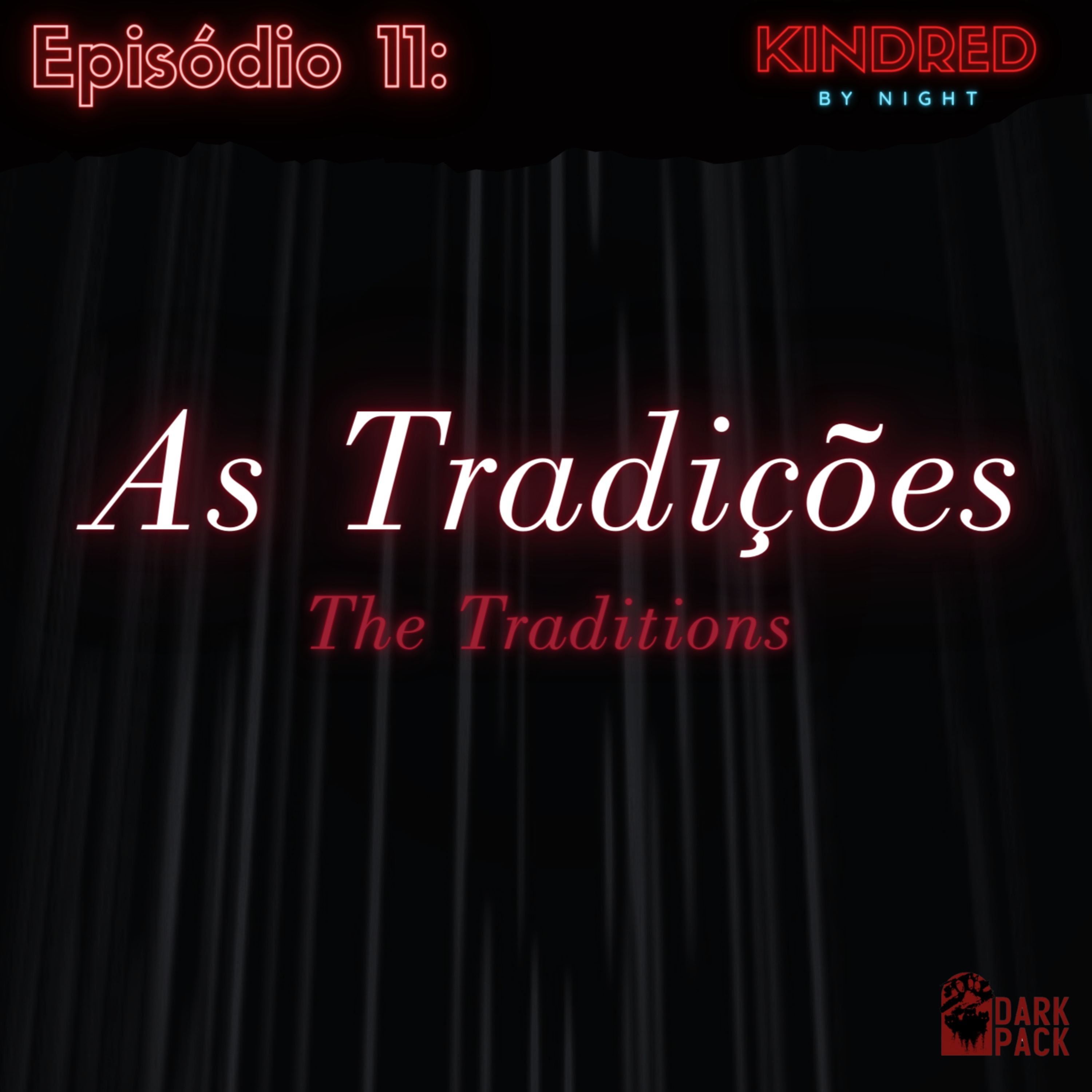Kindred by Night - O Podcast de RPG do Mundo das Trevas