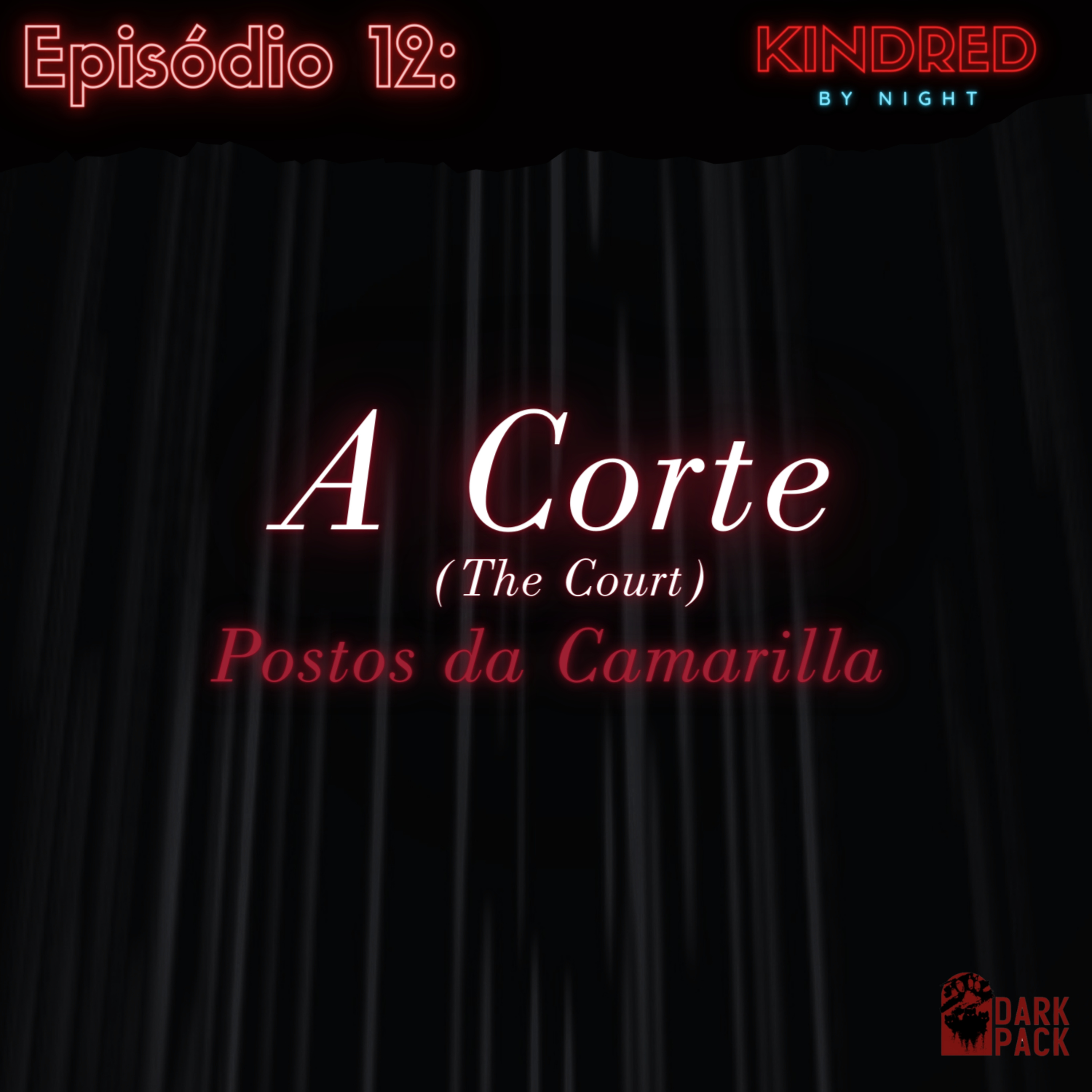 Kindred by Night - O Podcast de RPG do Mundo das Trevas