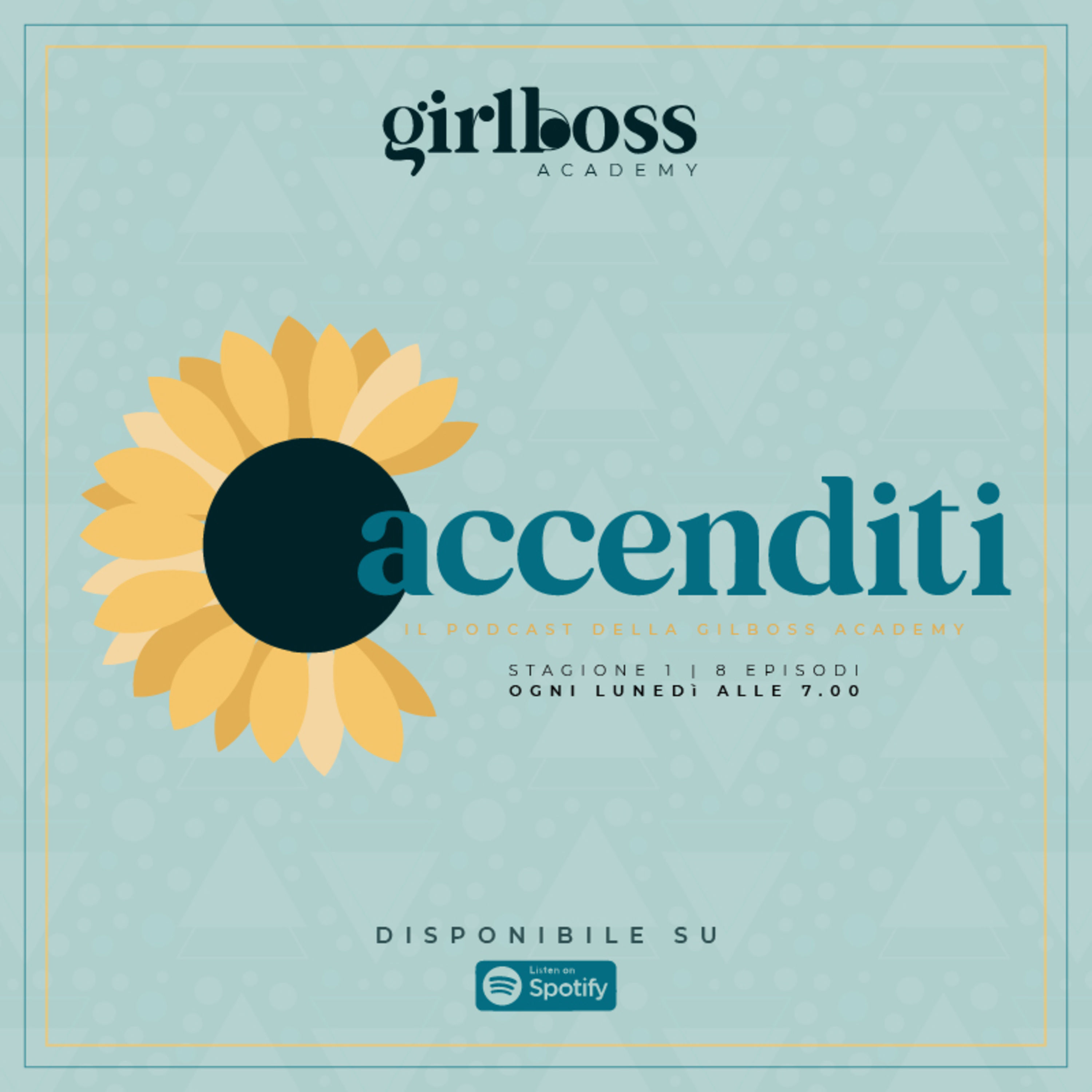 Accenditi | Il podcast della girlboss Academy