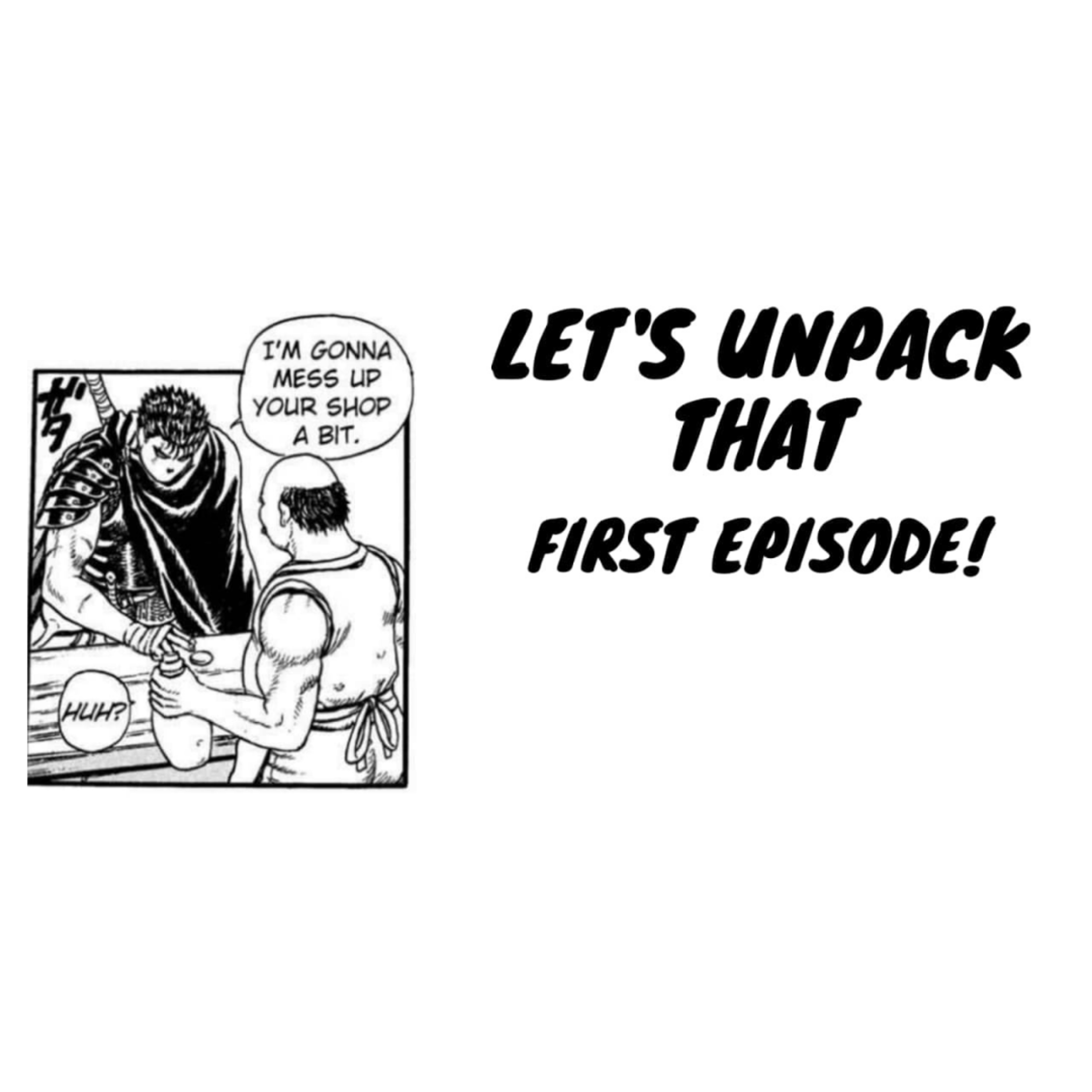Let\'s Unpack That
