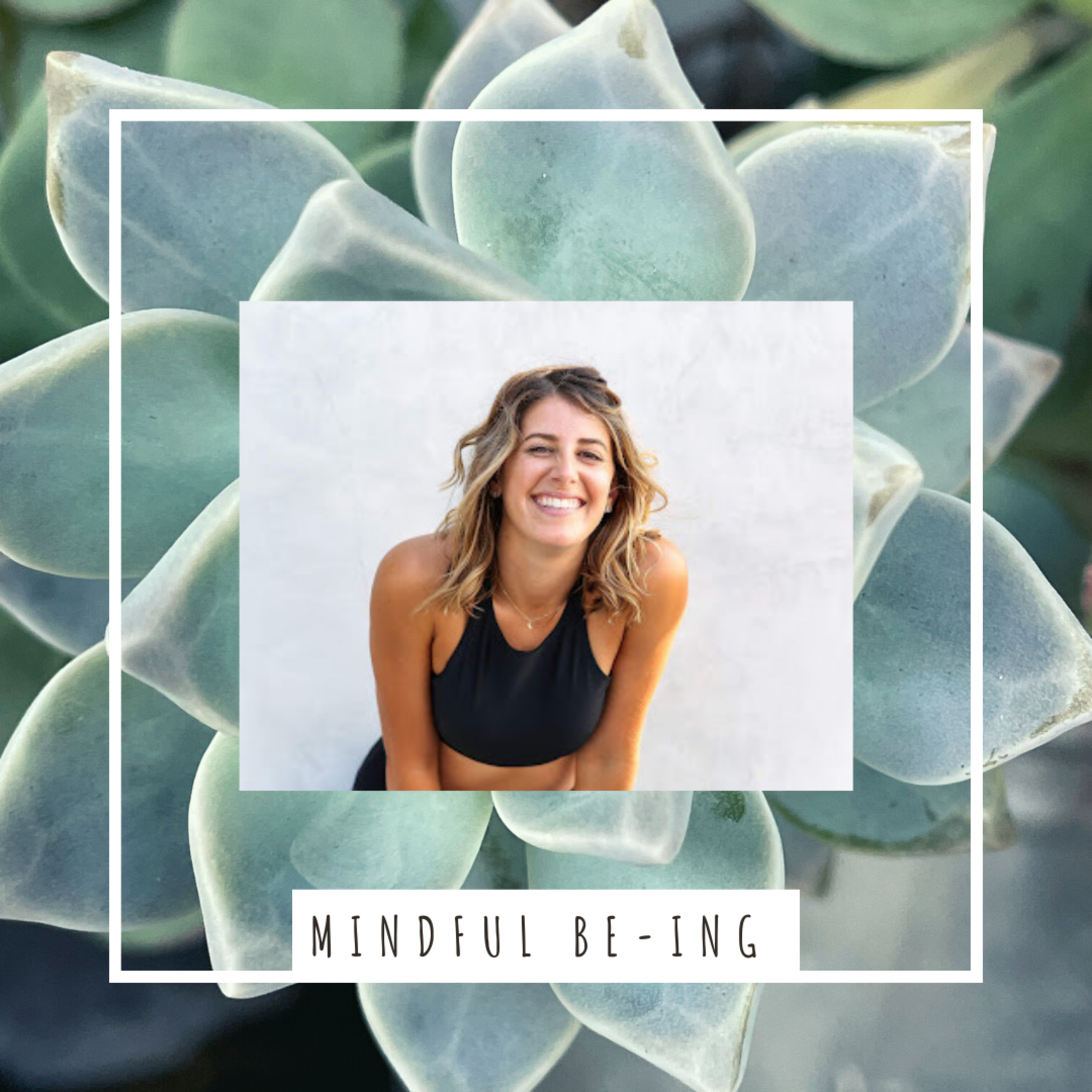 Mindful Be-ing
